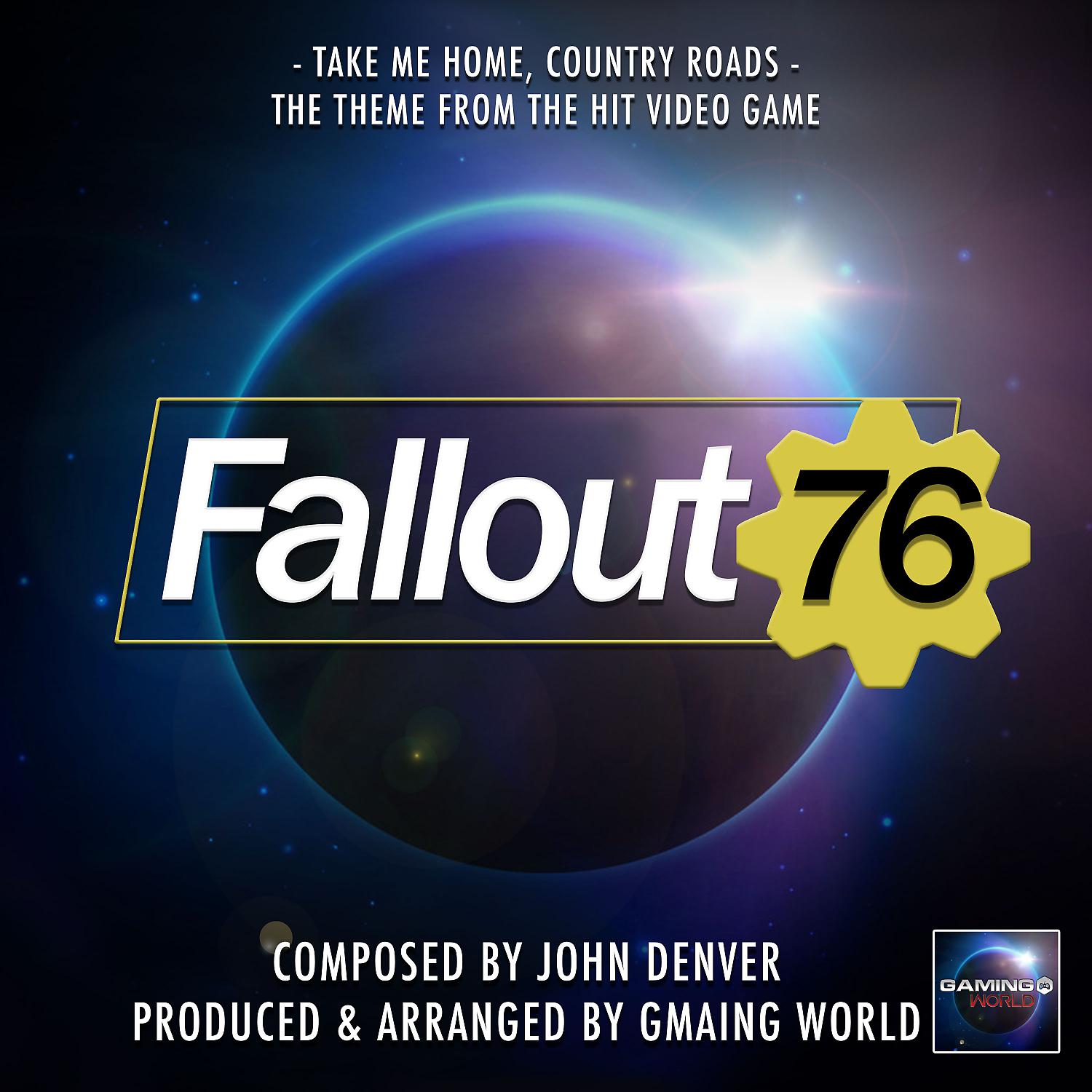Постер альбома Take Me home, Country Roads (From "Fallout 76")