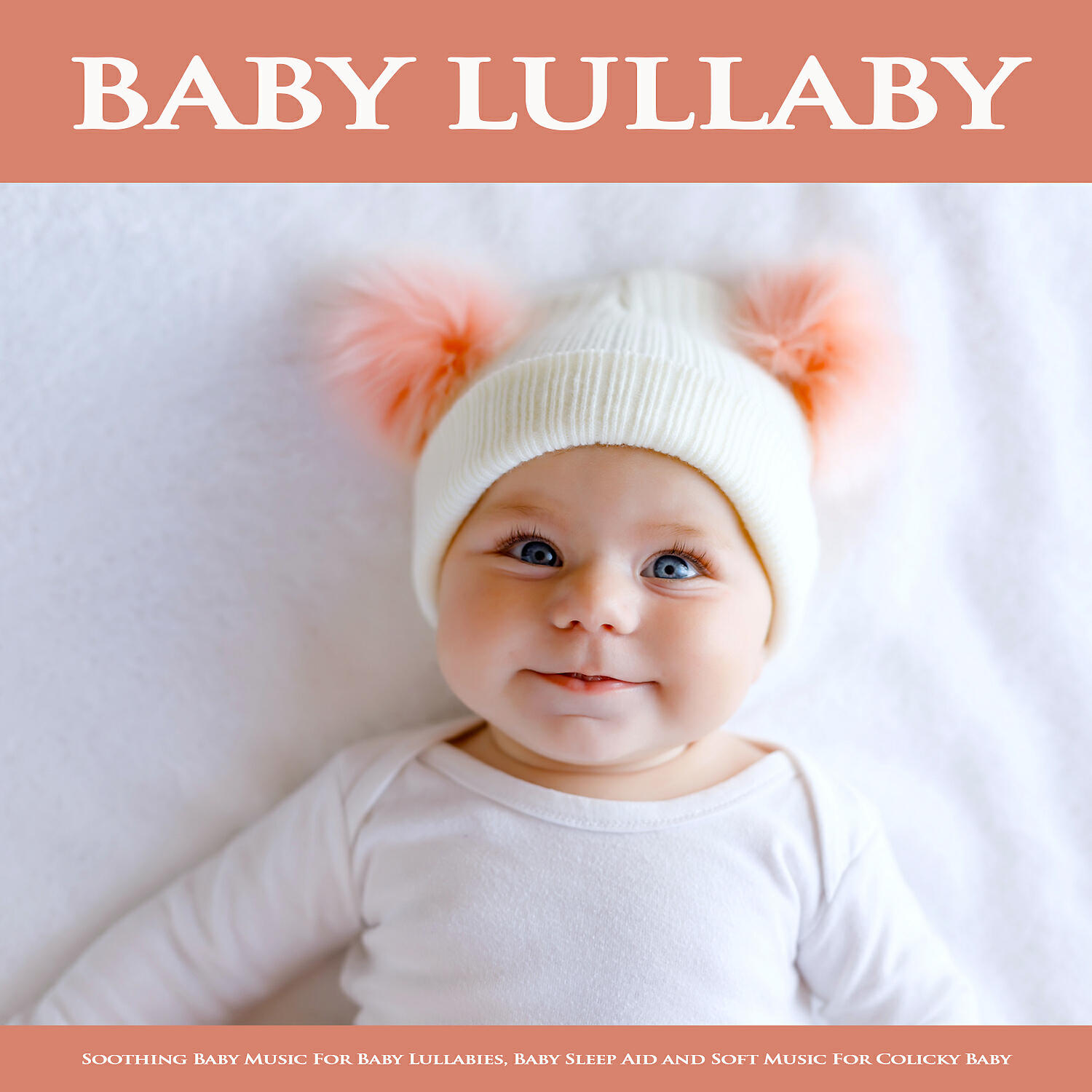 Baby Sleep Music - Baby Lullabies For Sleeping Baby