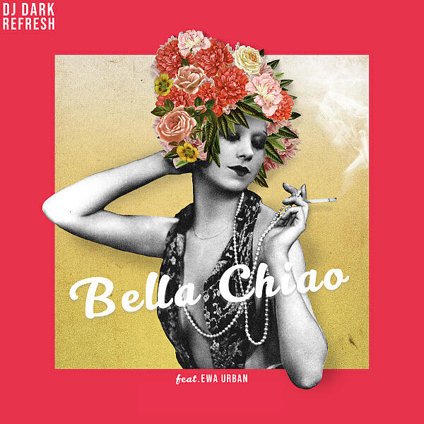 DJ Dark - Bella Ciao (feat. Ewa Urban) (Radio Edit)