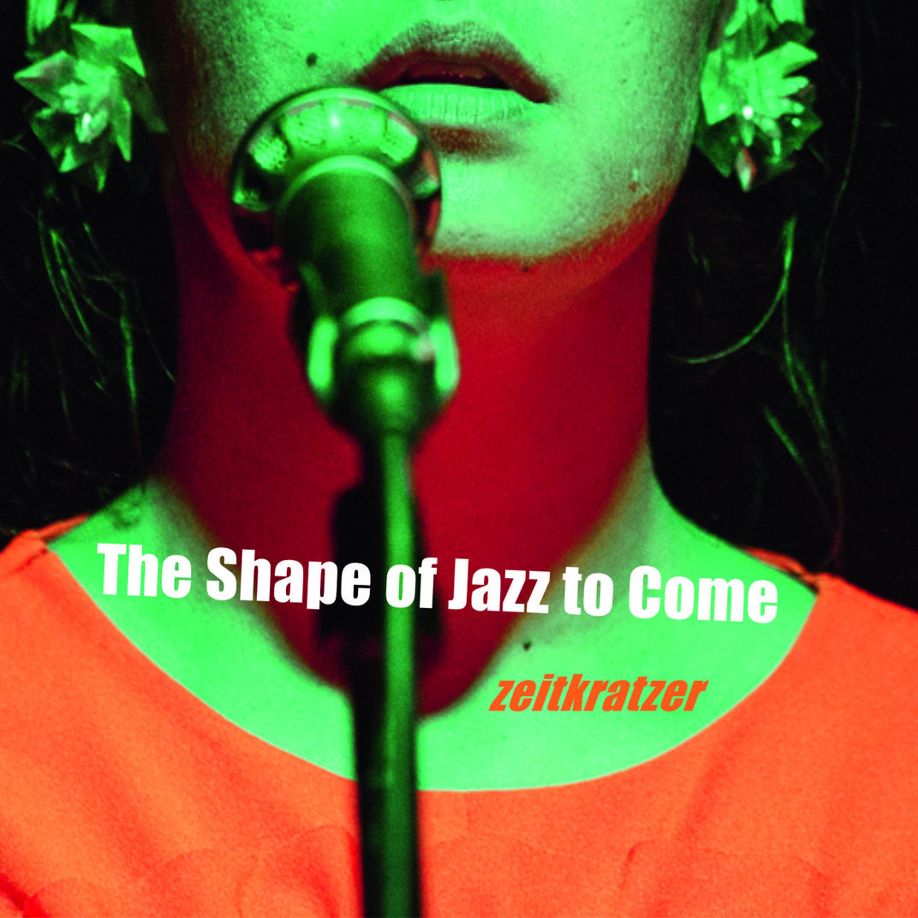Постер альбома The Shape of Jazz to Come