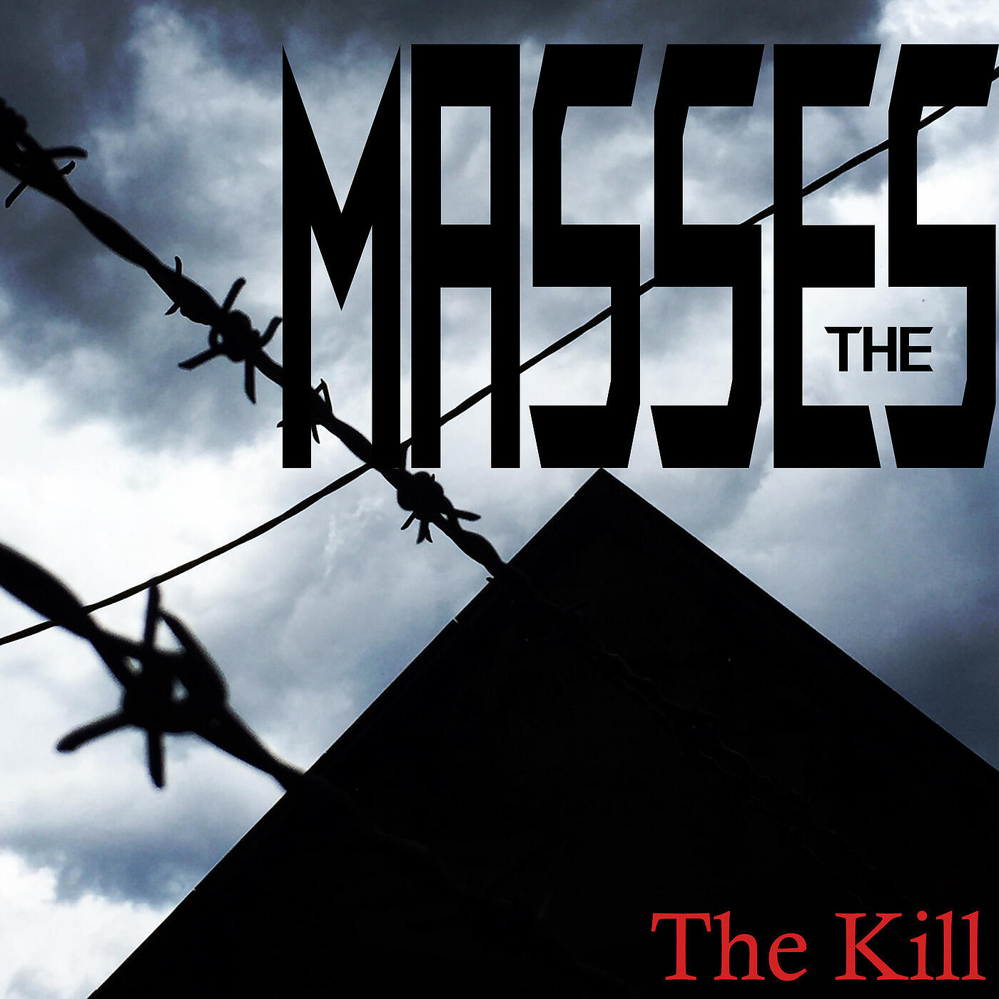 The Masses - The Kill
