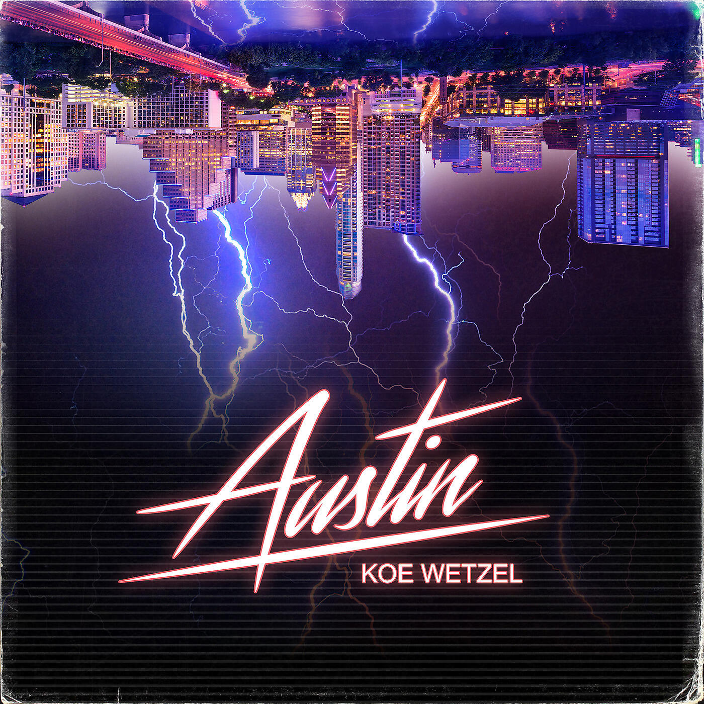 Koe Wetzel - Austin