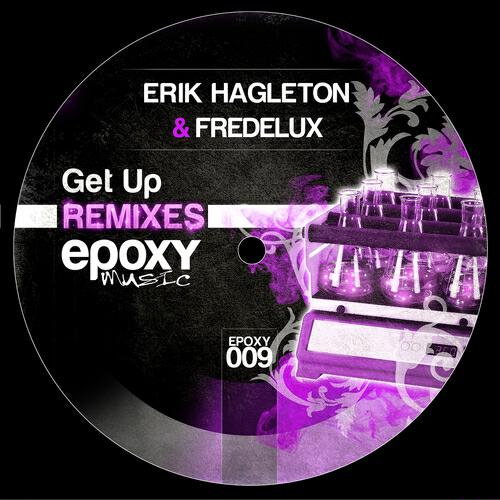 Erik Hagleton - Get Up (Darkrow Recreate)