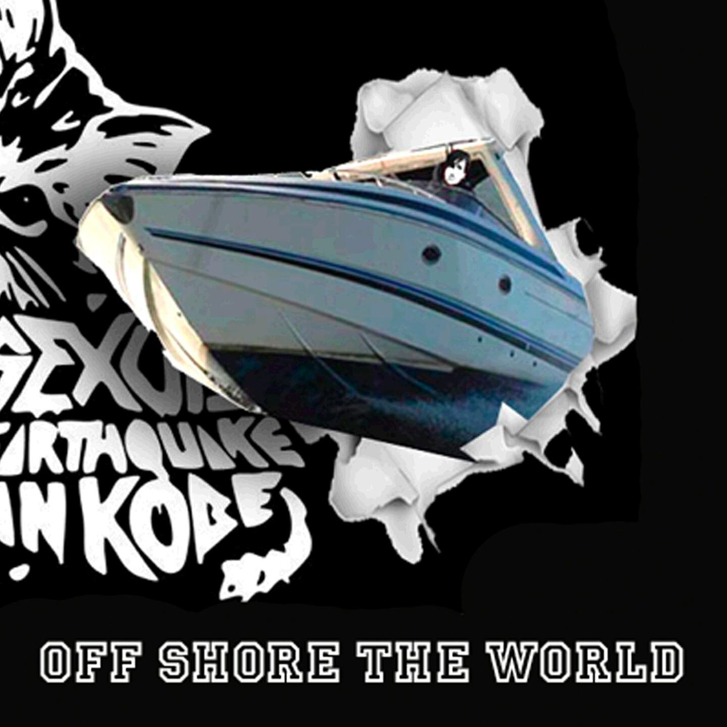 Sexual Earthquake In Kobe - OffShore the World (Tambour battant Remix)