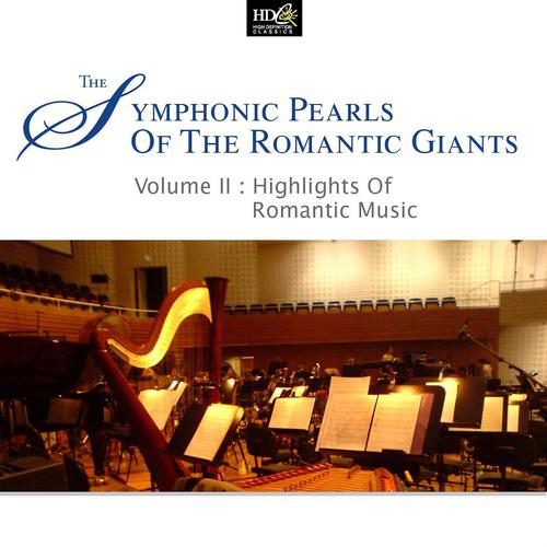 Постер альбома Symphonic Pearls Of Romantic Giants