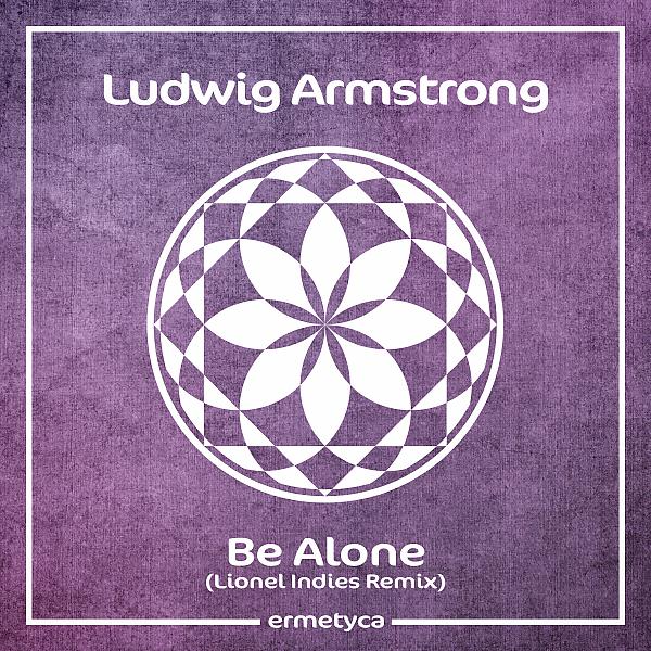 Постер альбома Be Alone (Lionel Indies Remix)