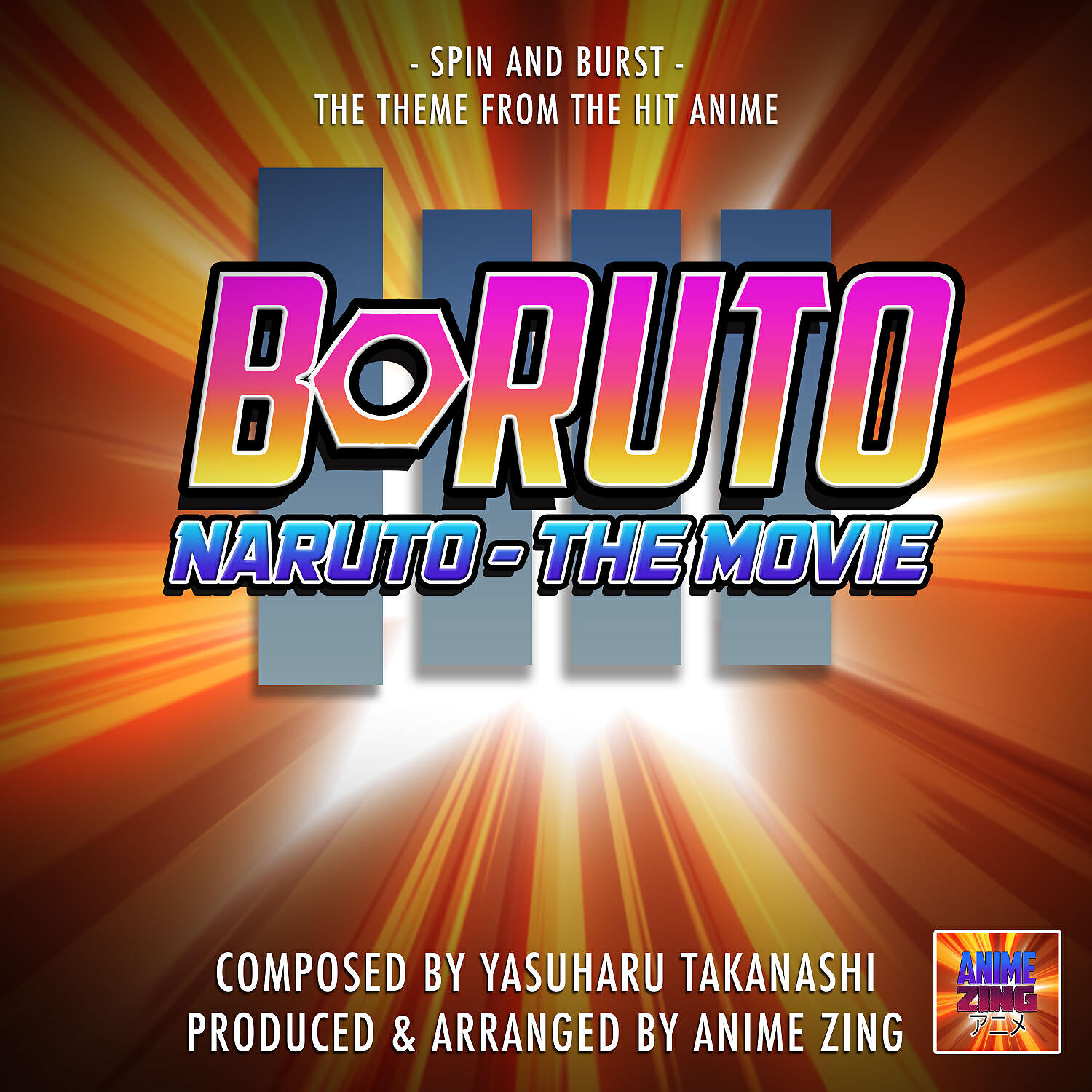 Anime Zing - Spin And Burst Theme (From 