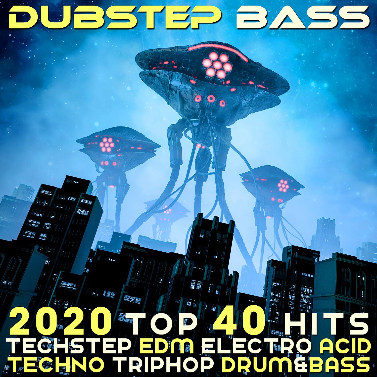 Постер альбома Dubstep Bass 2020 Top 40 Hits Dubstep EDM Electro Acid Techno Trip Hop Drum & Bass