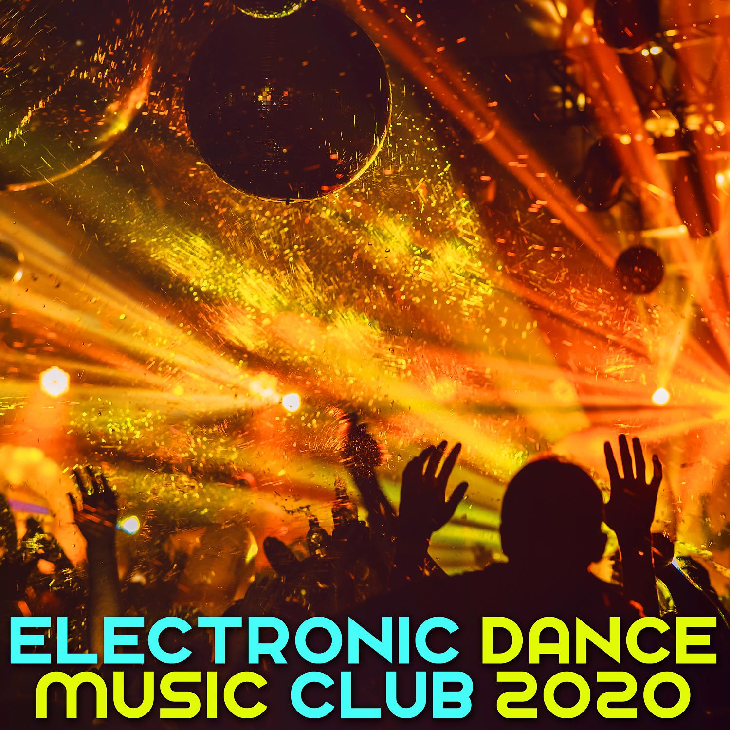 Постер альбома Electronic Dance Music Club 2020
