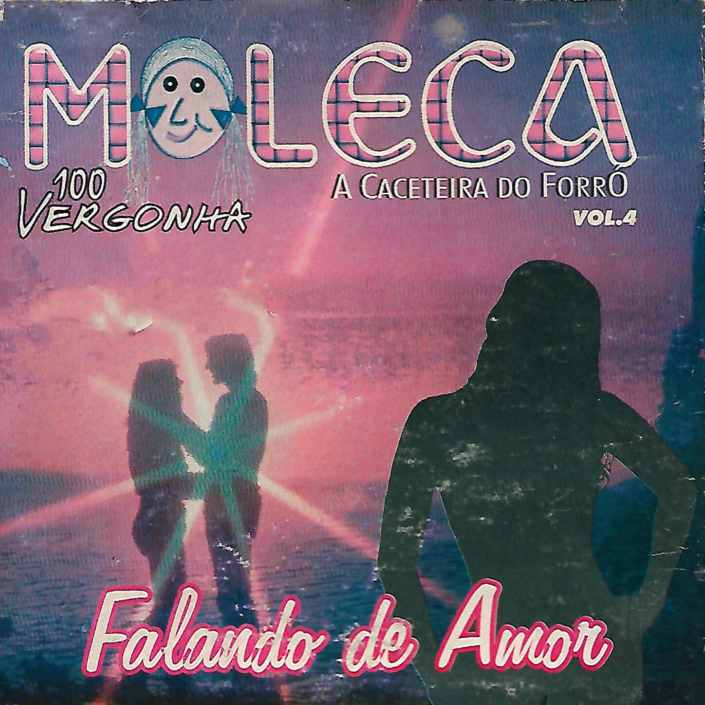 Moleca 100 Vergonha - Louca Paixão