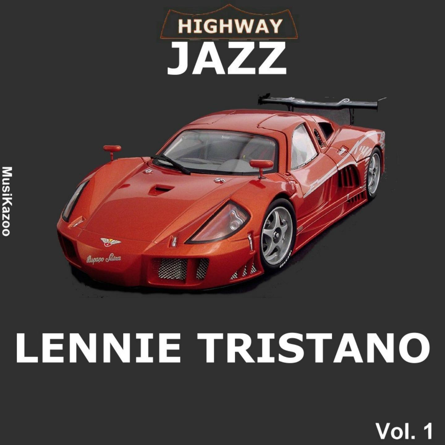 Постер альбома Highway Jazz - Lennie Tristano, Vol. 1