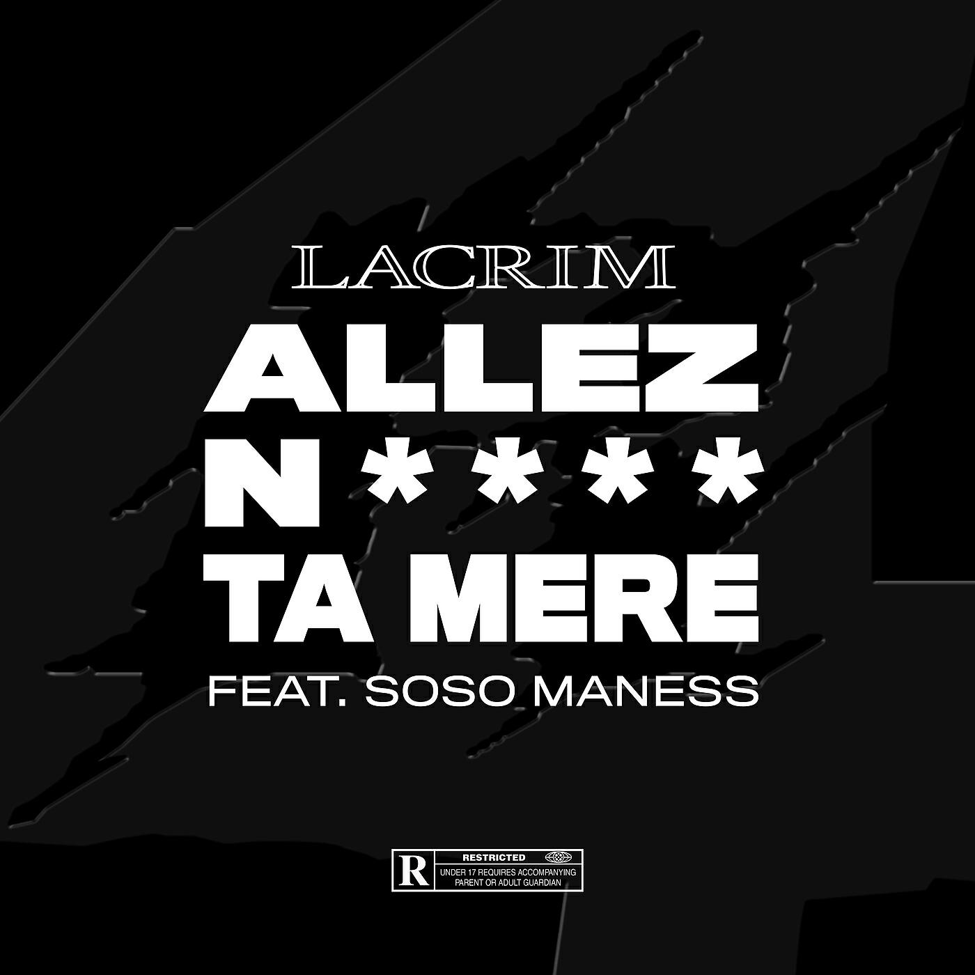Lacrim - Allez nique ta mère