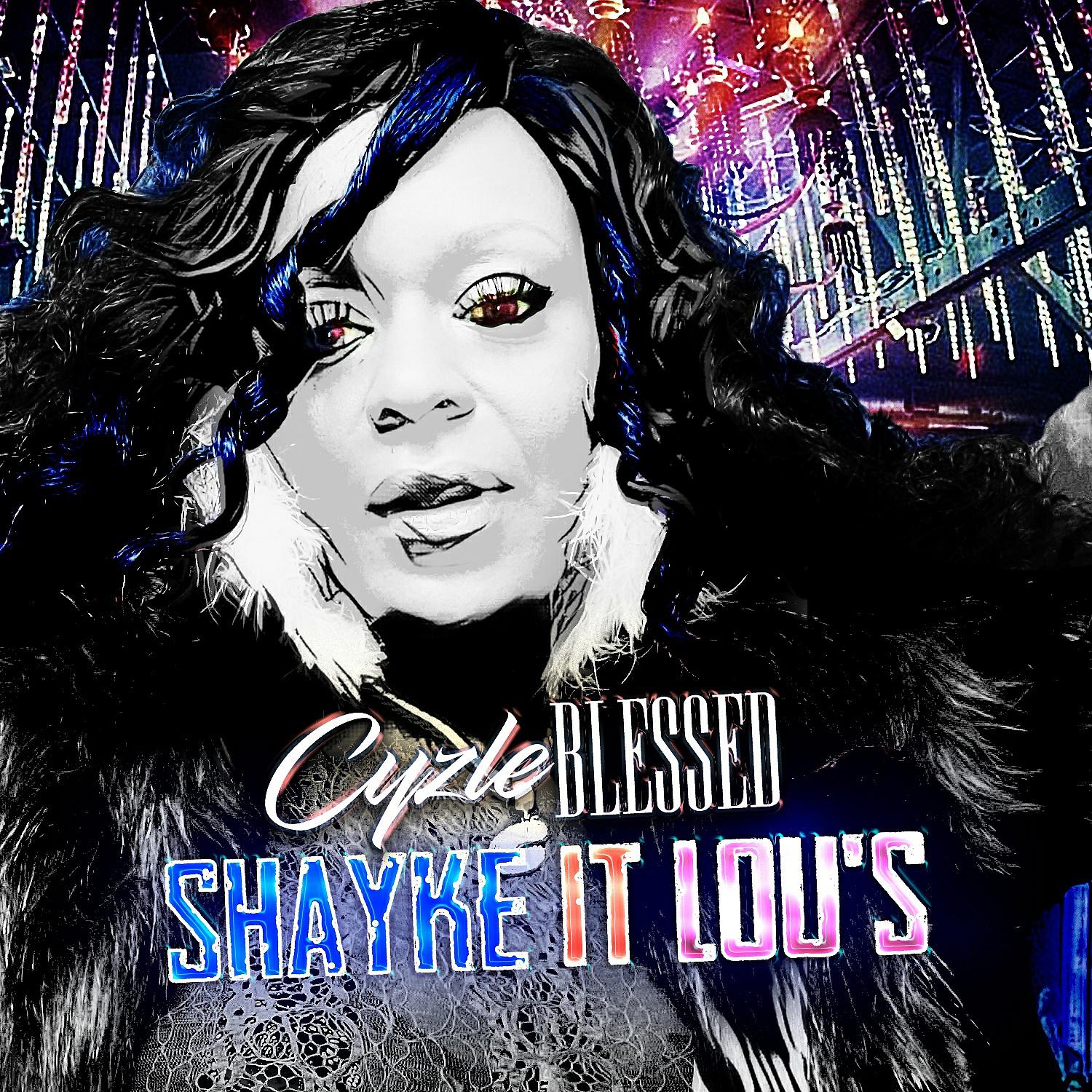 Постер альбома Shayke It Lou's