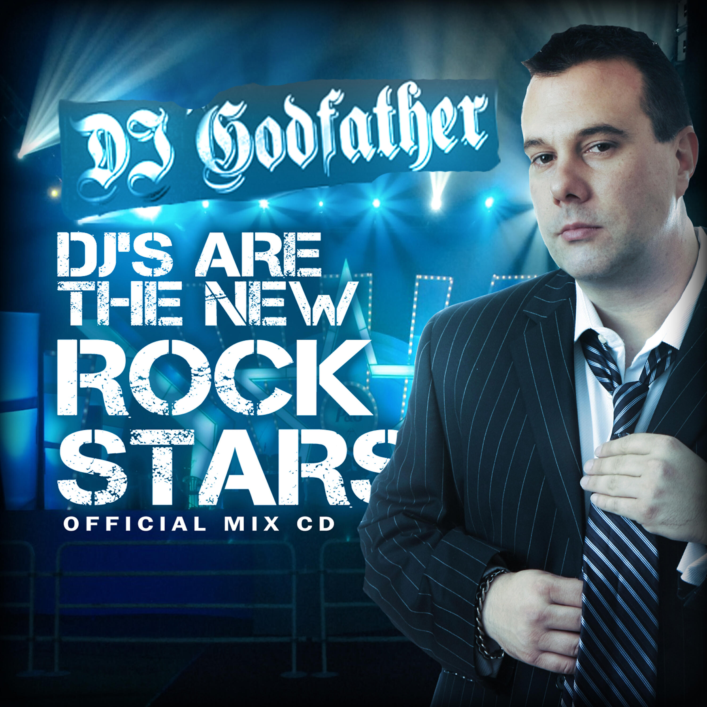 DJ Godfather - DJs Are The New Rockstars-Live Mashup Mix 10
