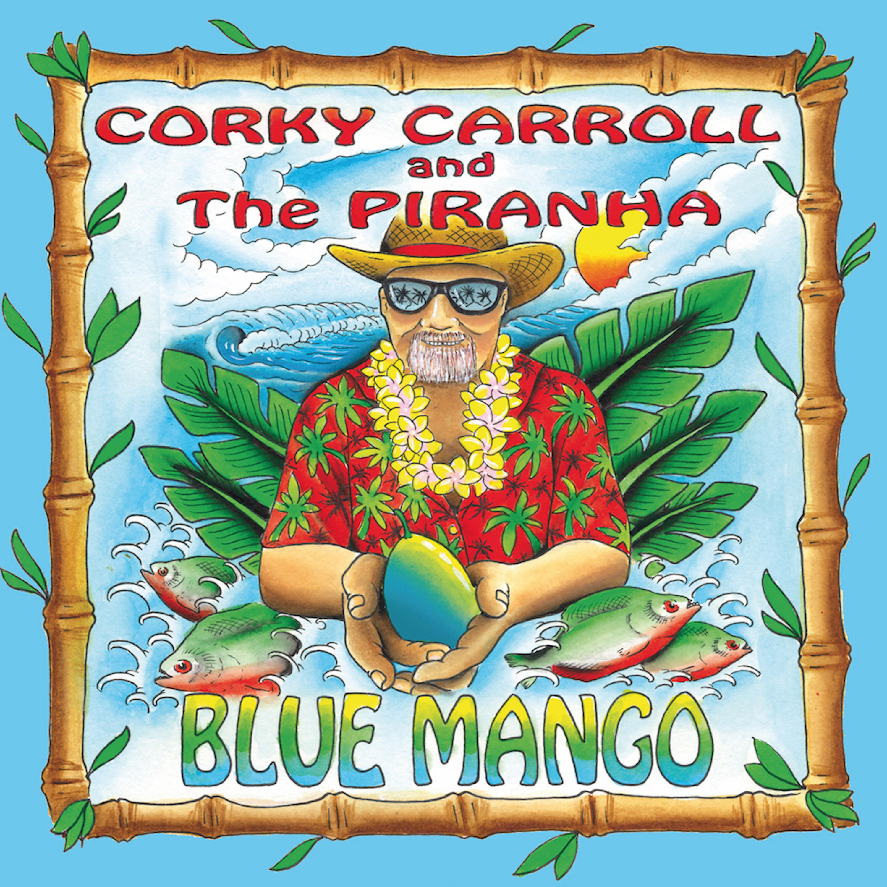 Corky Carroll - Bad Dog Boogie Woogie Blues