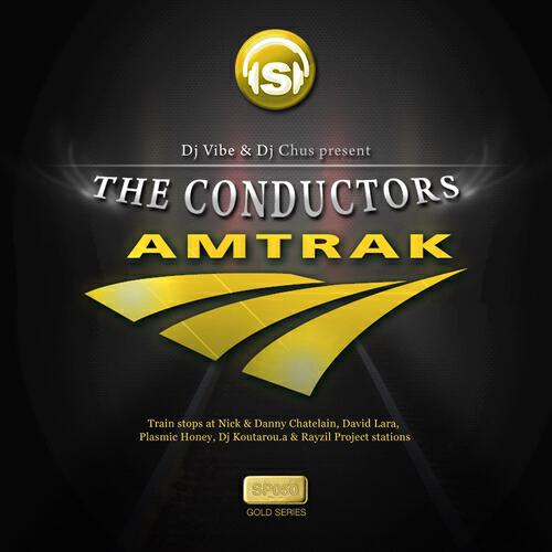 DJ Vibe - Amtrak (Nick & Danny Chatelain Remix)