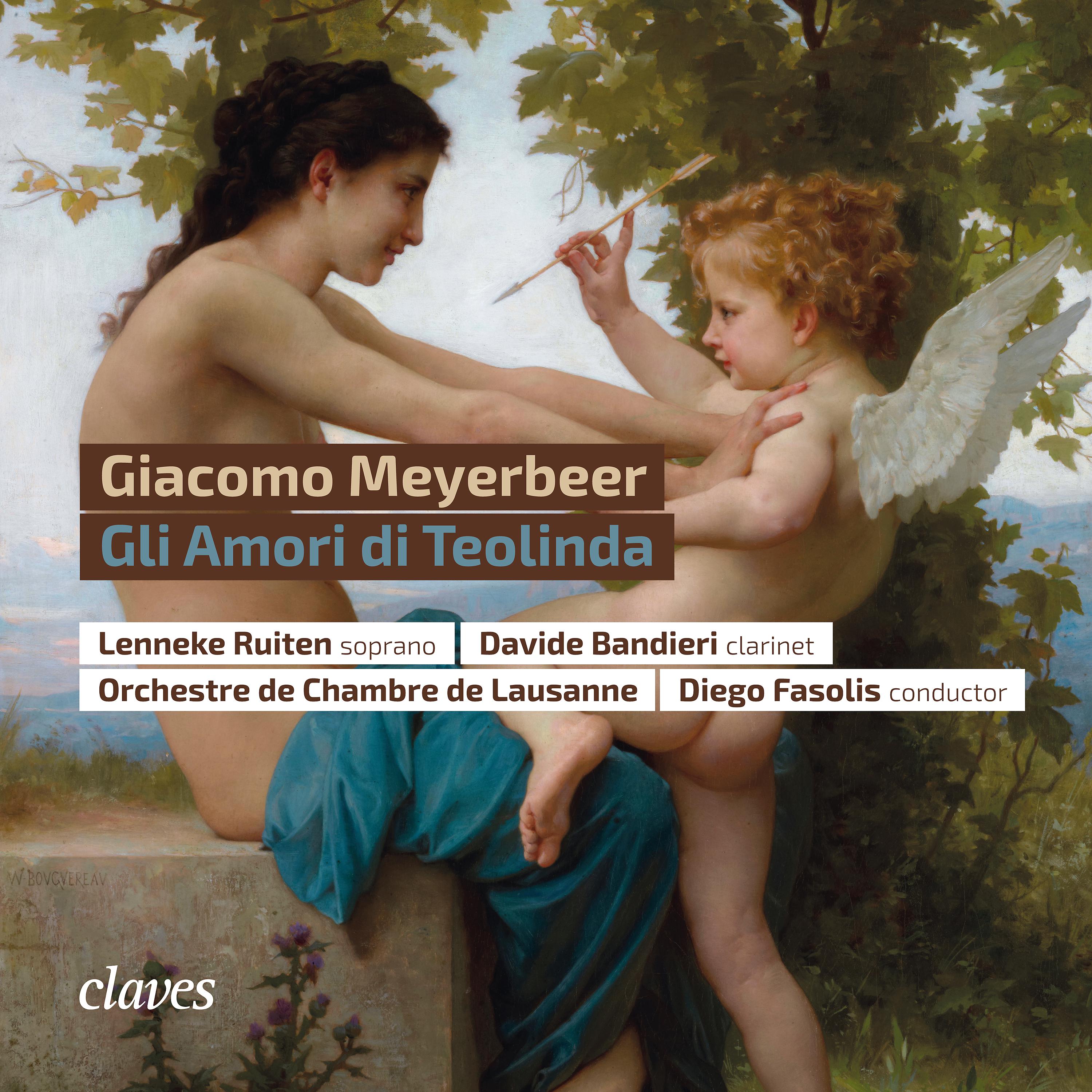 Постер альбома Giacomo Meyerbeer: Gli Amori di Teolinda (Live at Opera, Lausanne)