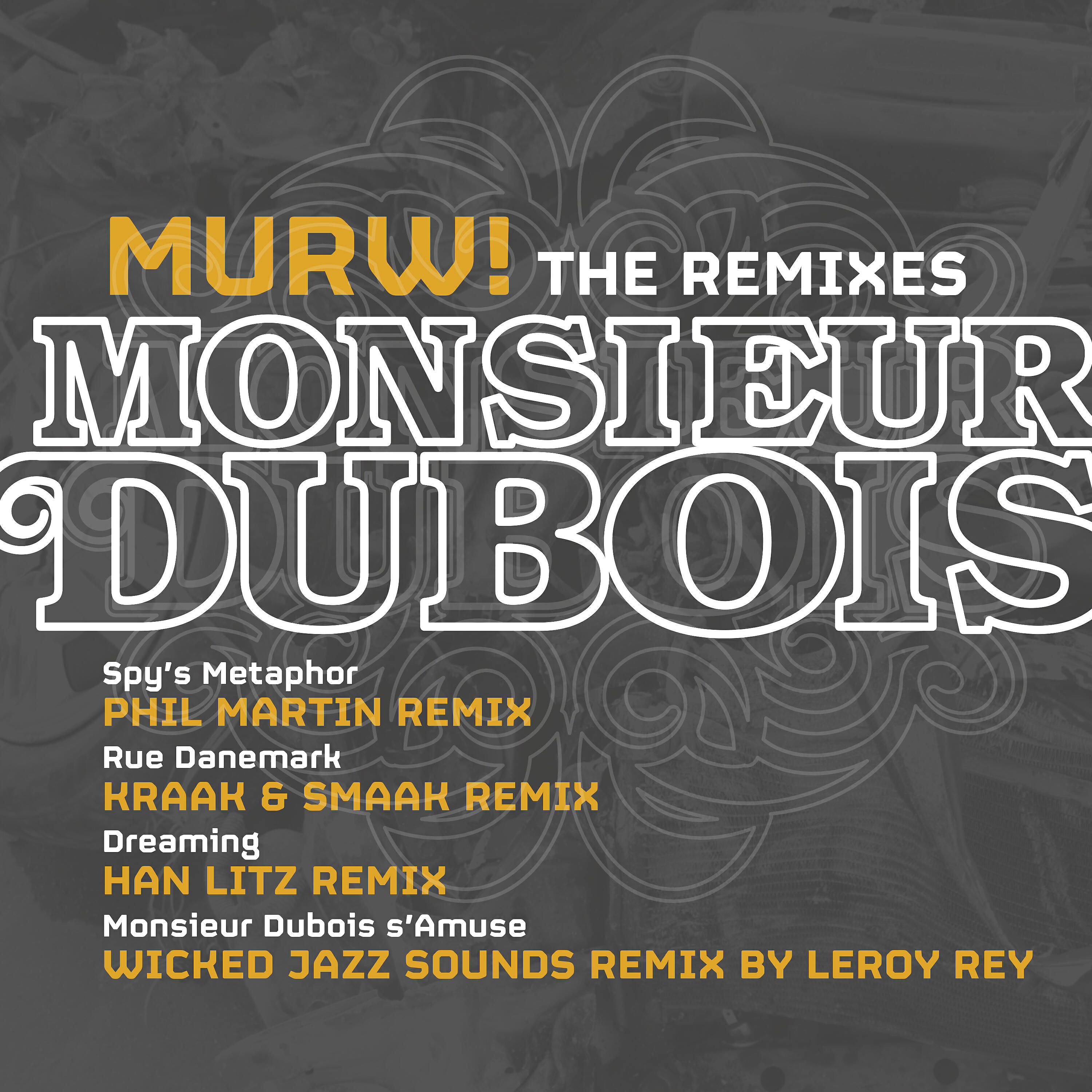 Monsieur Dubois - Monsieur Dubois s'amuse (Wicked Jazz Sounds Remix by Leroy Rey)