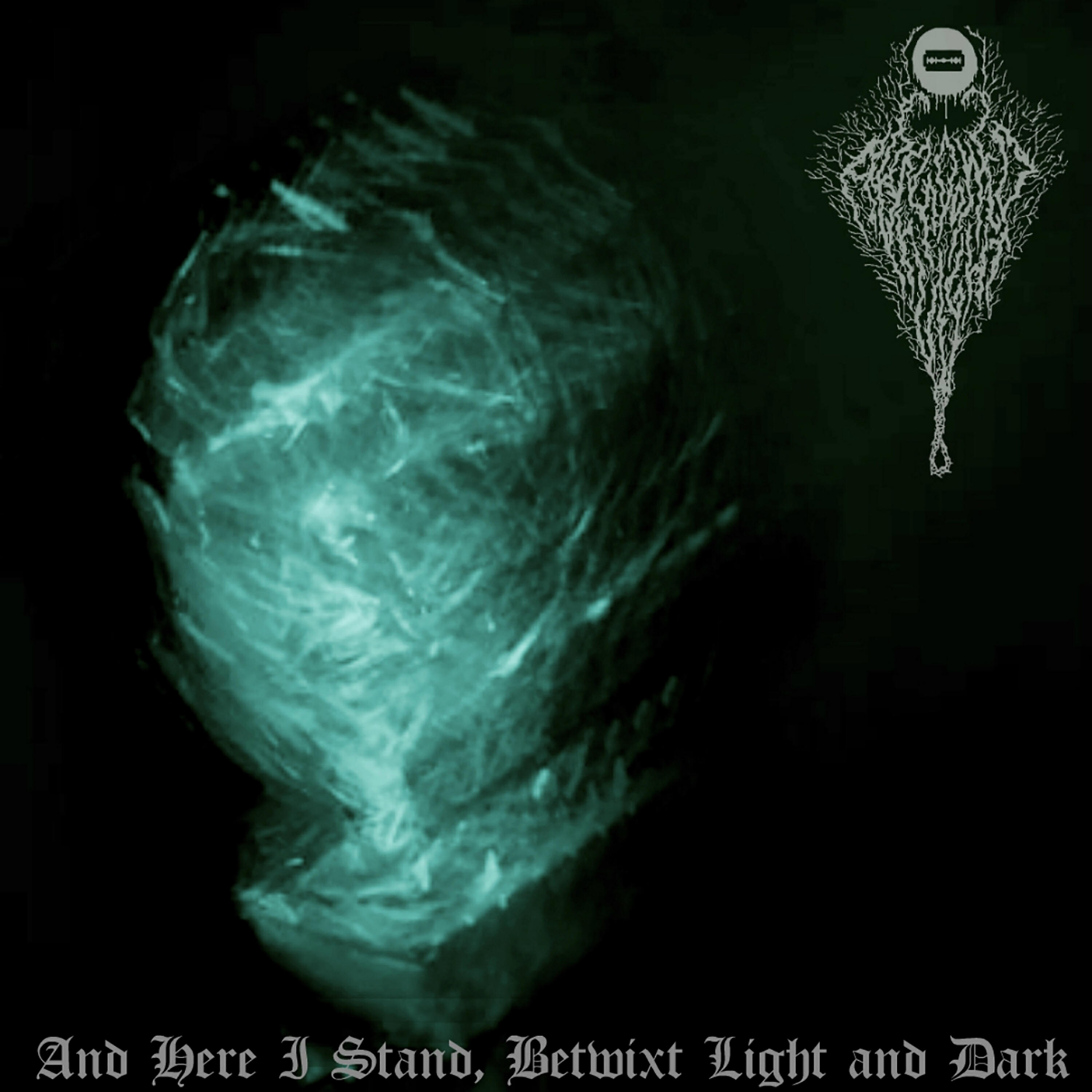 Abandoned by Light - And Here I Stand, Betwixt Light and Dark
