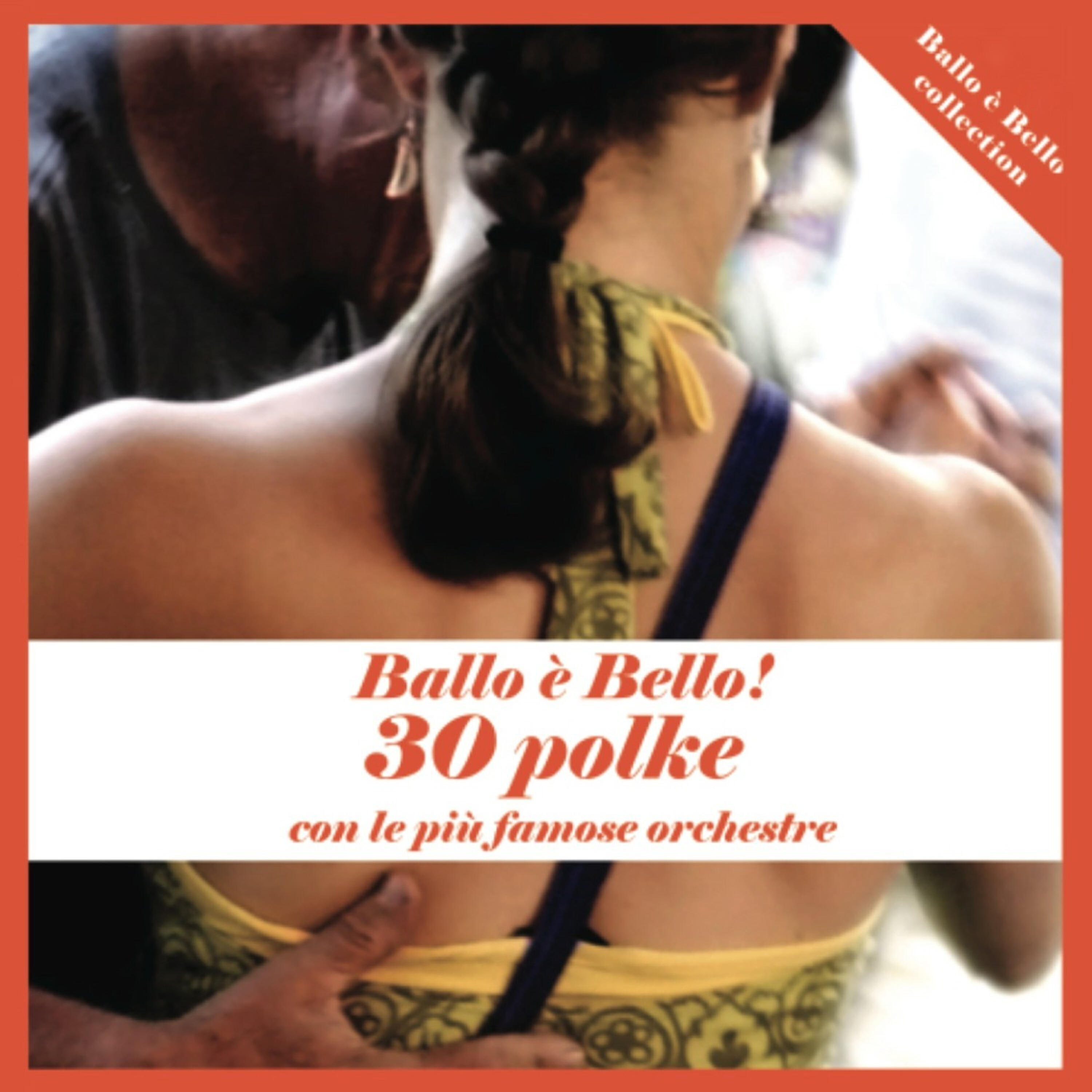 Orchestra Bagutti - La polcona