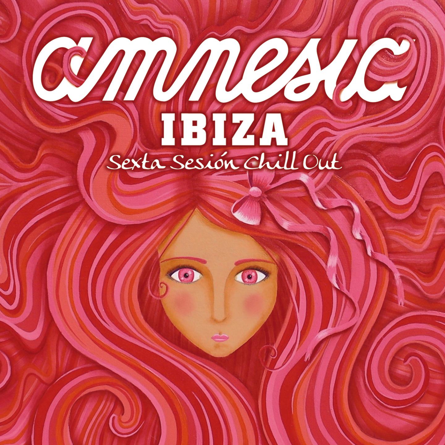 Постер альбома Amnesia Ibiza Sexta Session Chill Out