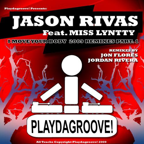 Jason Rivas - I Move Your Body (Jon Flores Remix)