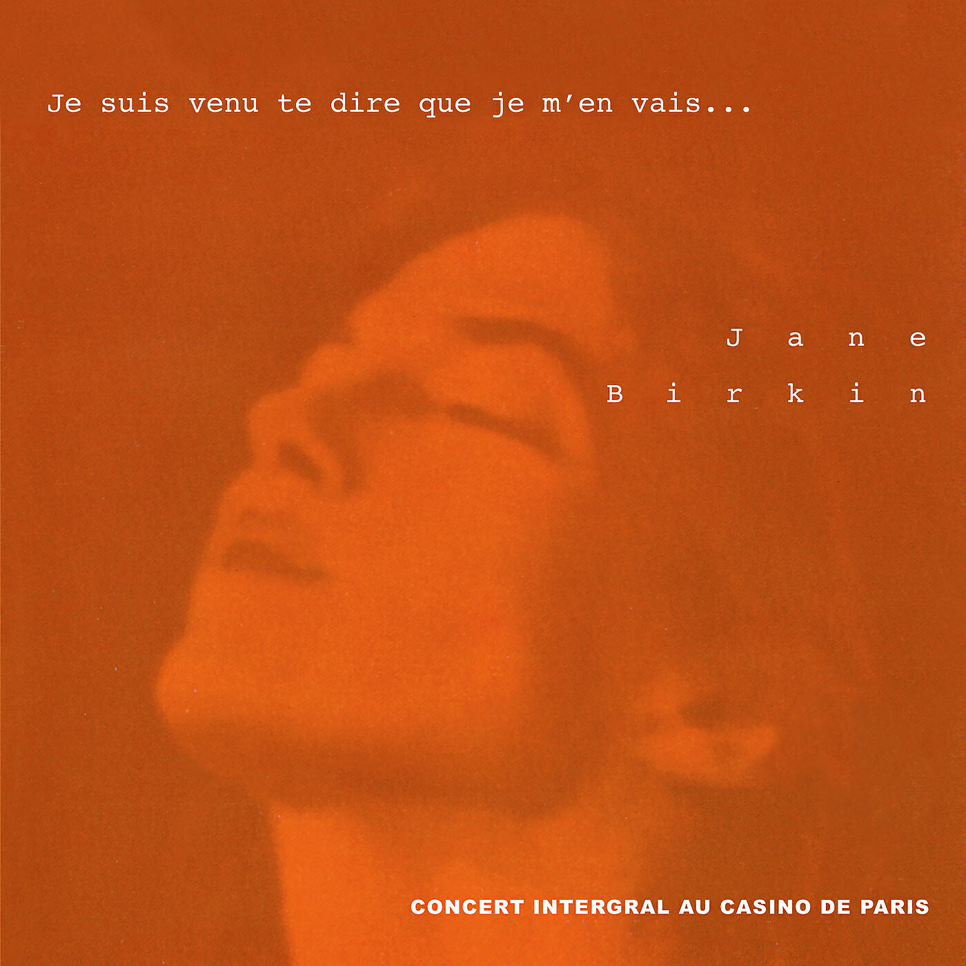 Jane Birkin - Baby Alone In Babylone (Live au Casino de Paris / 1991)