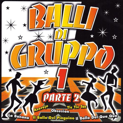 Постер альбома Balli Di Gruppo 1 Part 2