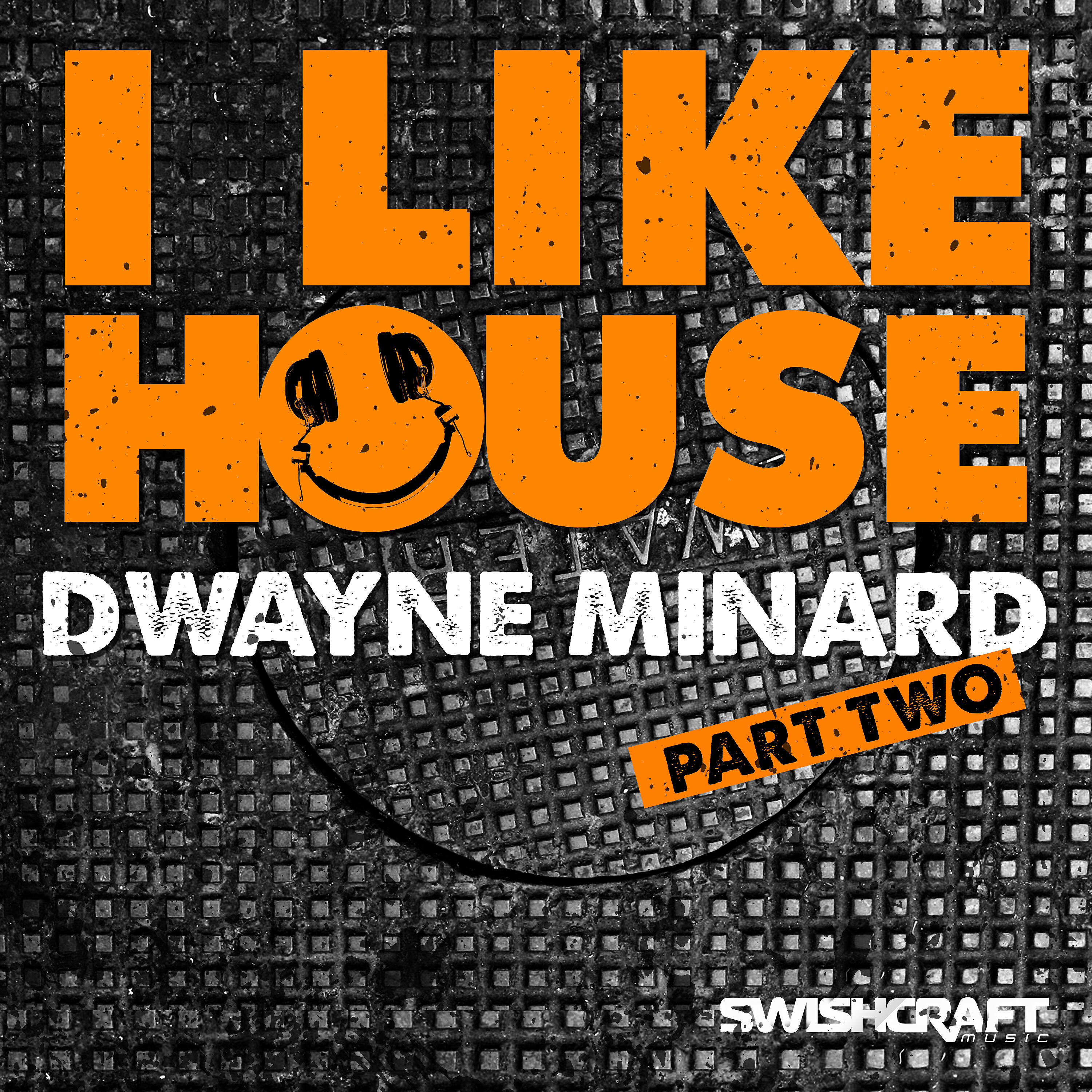 Dwayne Minard - I Like House (Leomeo Remix Dub)
