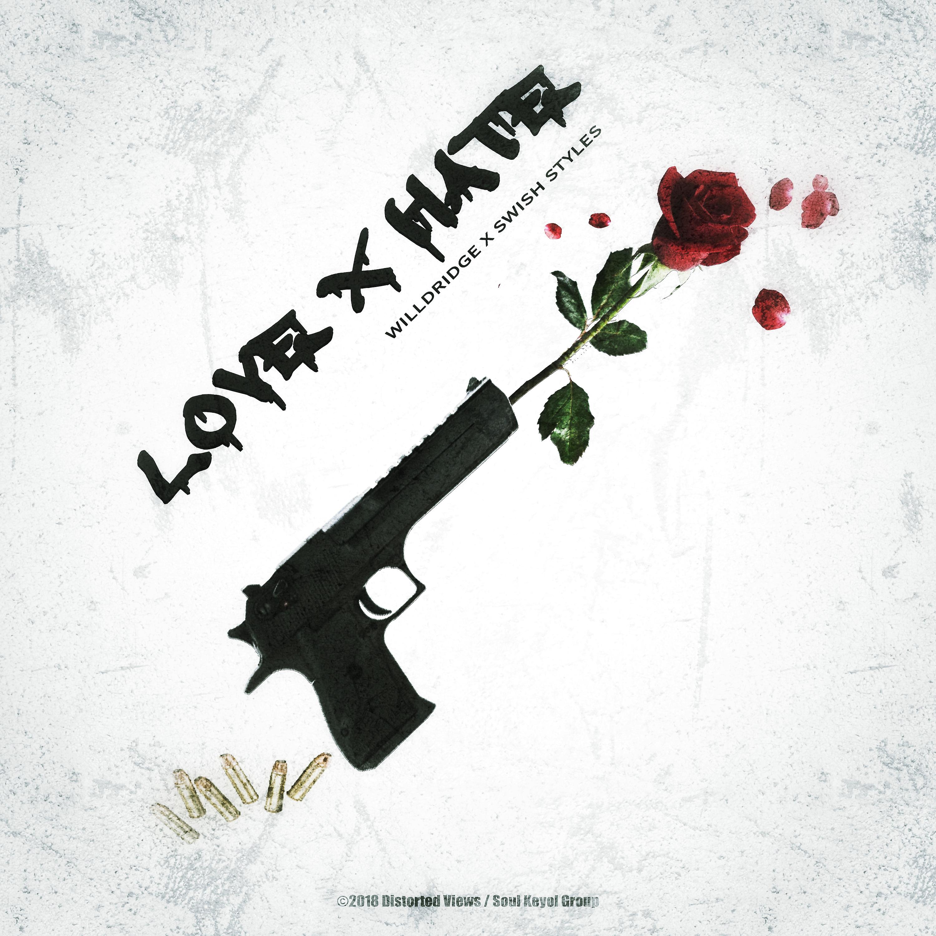 Постер альбома Love X Hate (feat. Swish Styles)