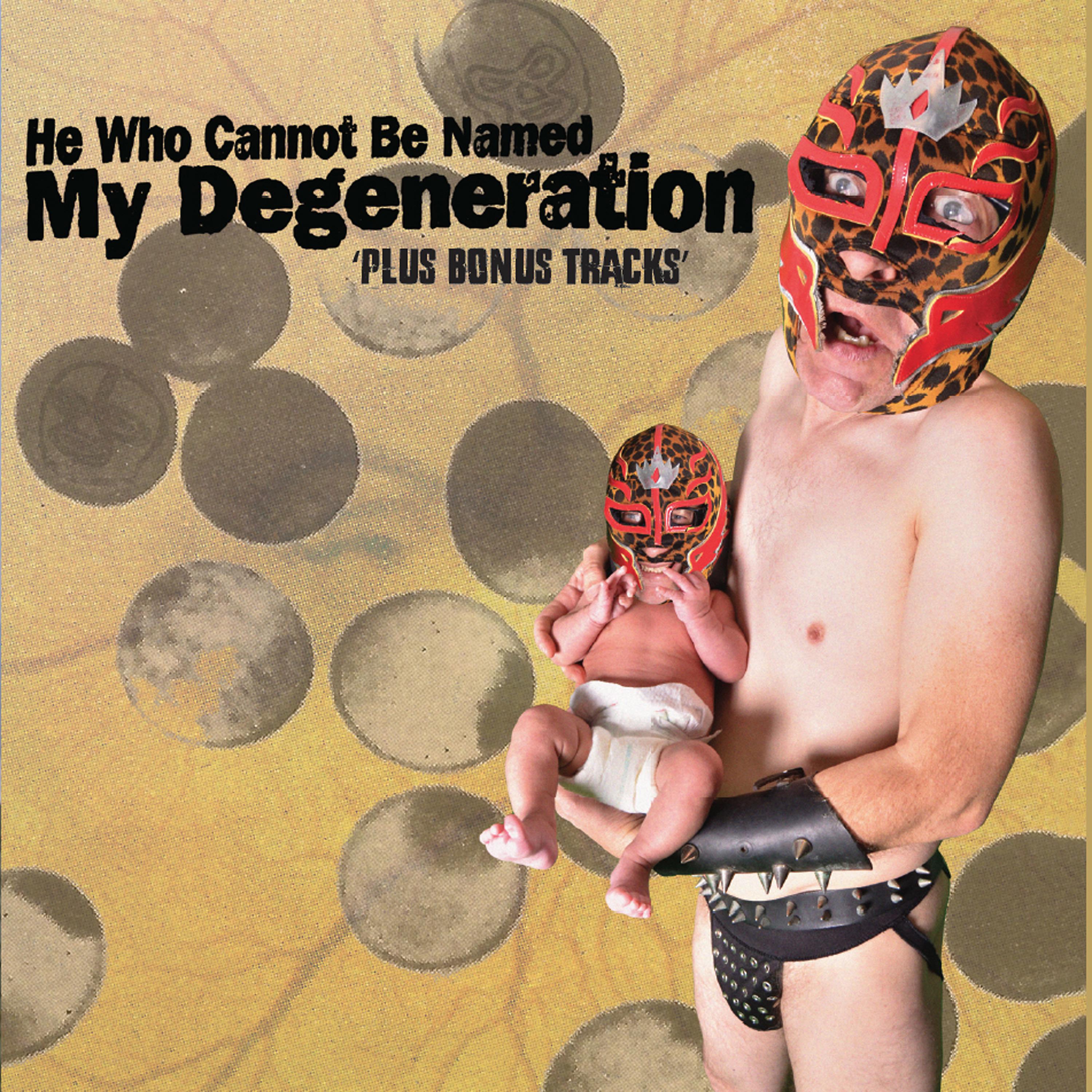 Постер альбома My Degeneration
