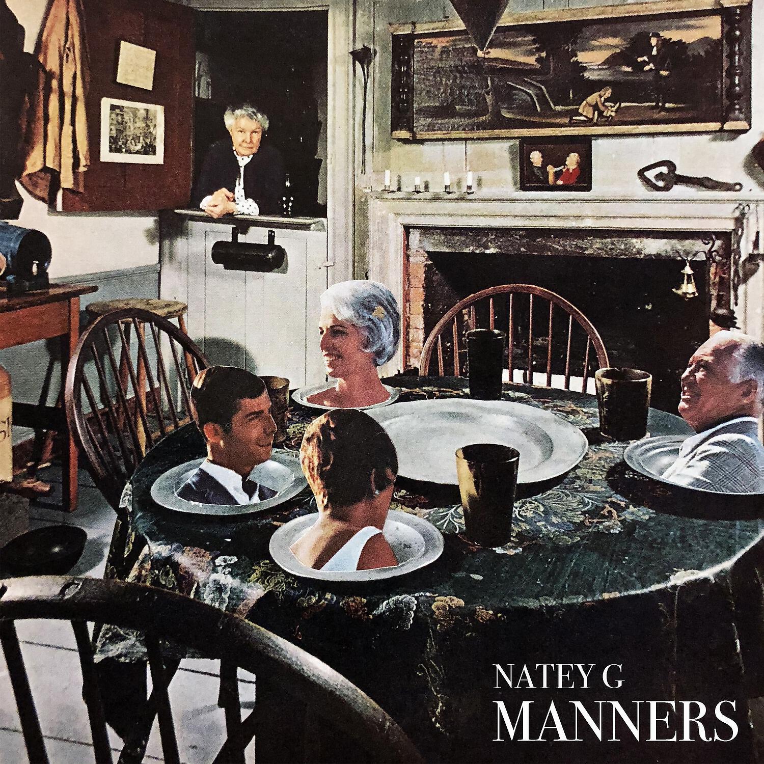 Natey G - MANNERS