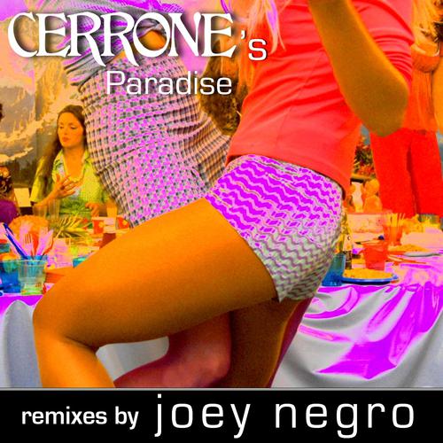 Постер альбома Cerrone's Paradise By Joey Negro (Joey Negro)
