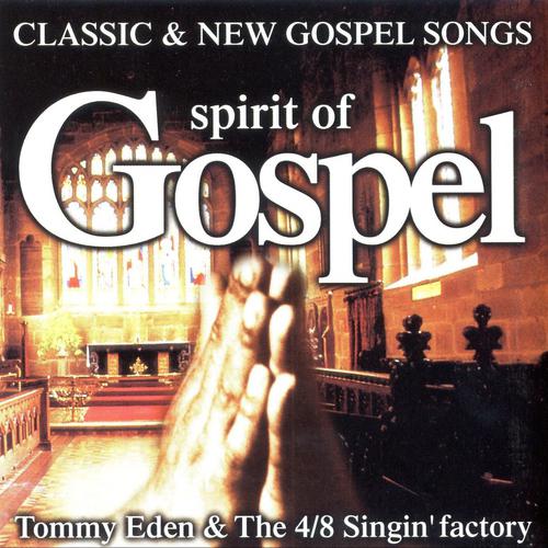 Постер альбома Classic & New Gospel Songs Spirit Of Gospel