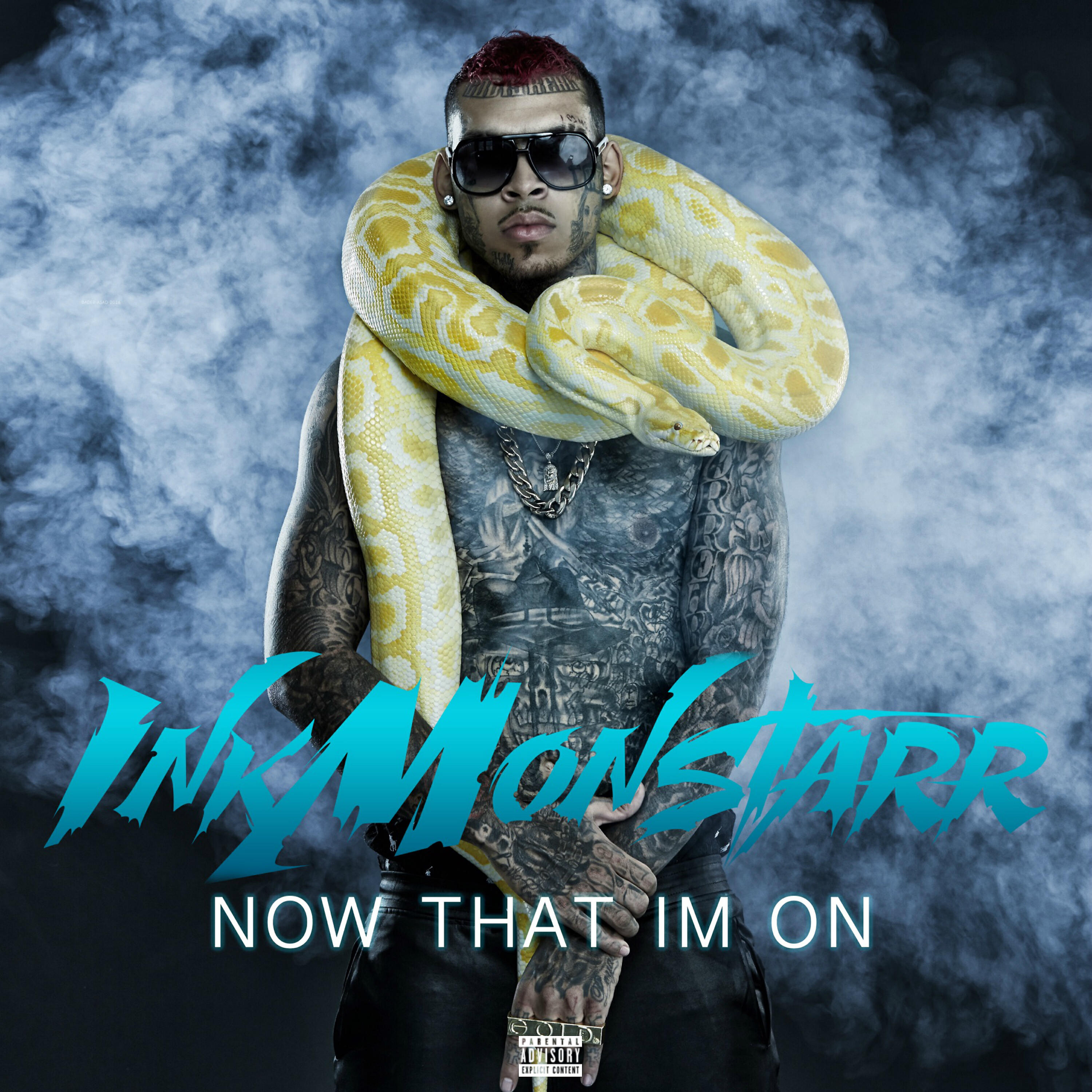 InkMonstarr - Now That I'm On