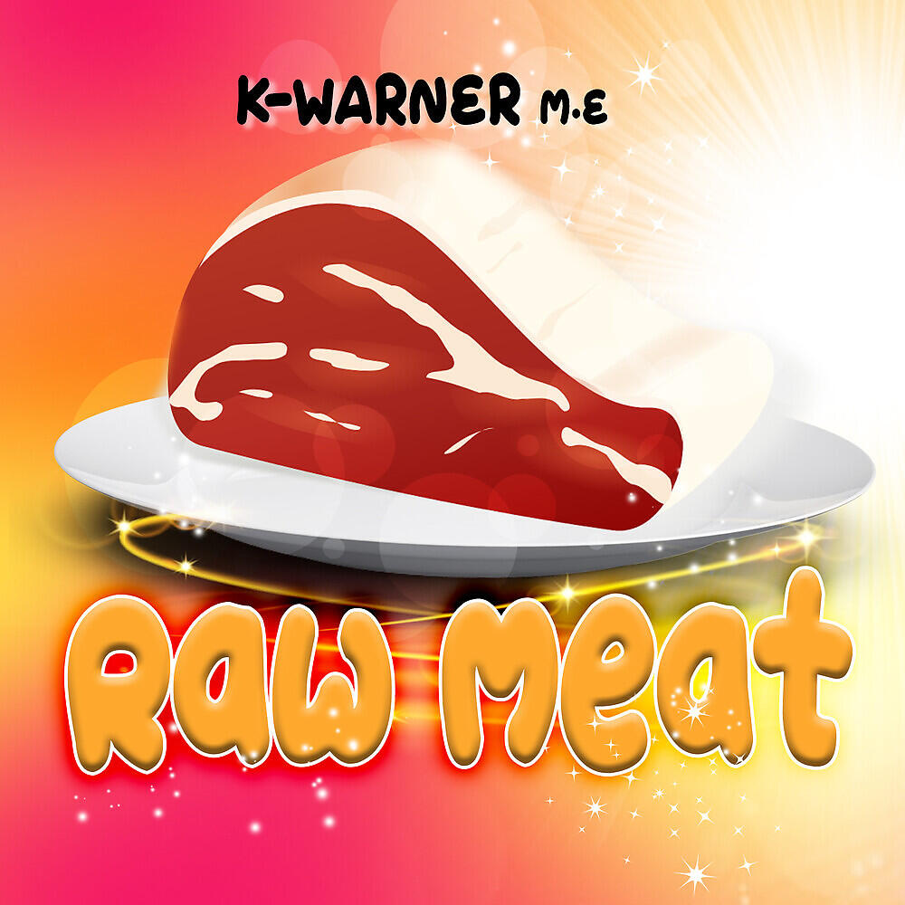 K-Warner M.E - Raw Meat