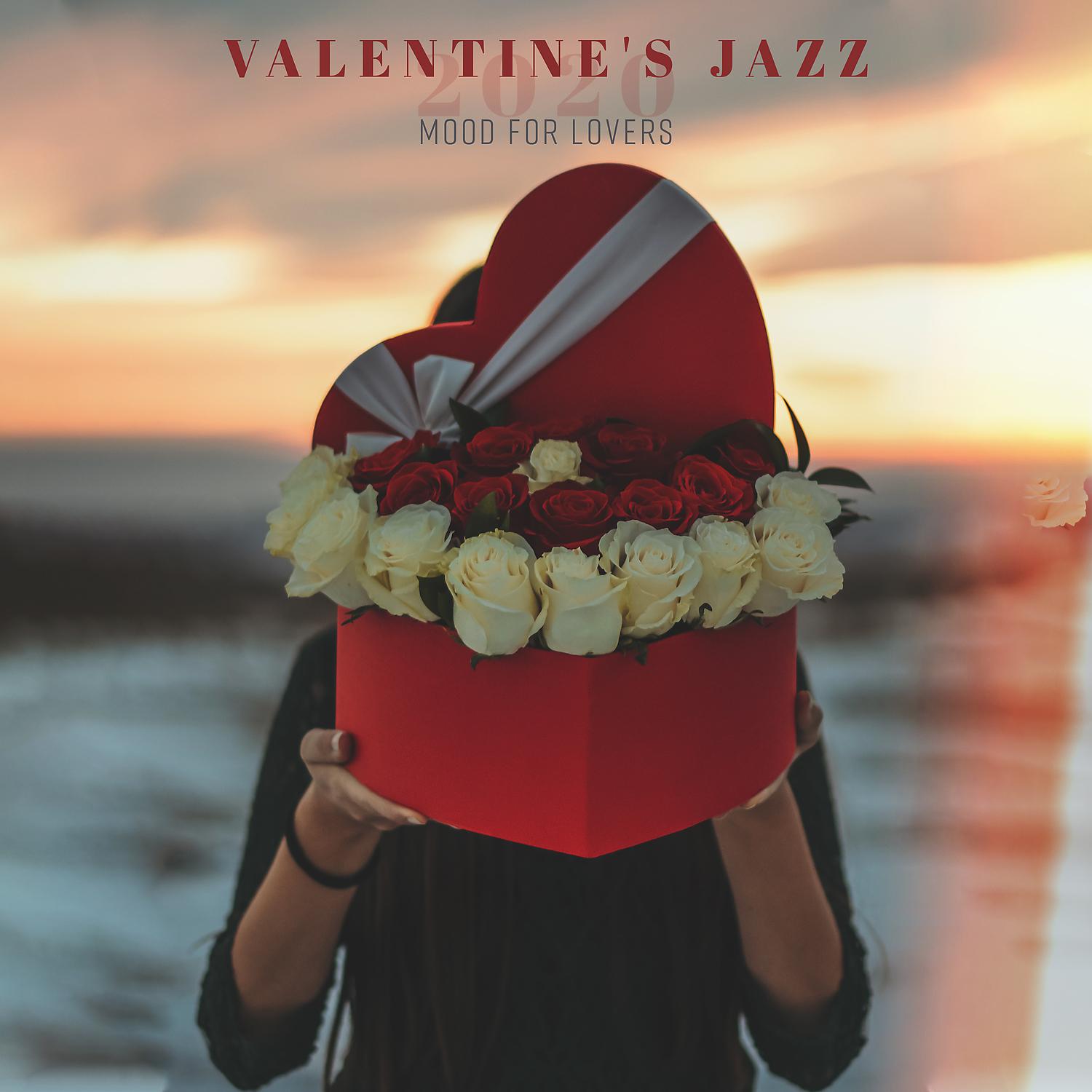 Постер альбома Valentine's Jazz 2020: Mood for Lovers - Sensual Saxophone for Romantic Evening, Candlelight Dinner