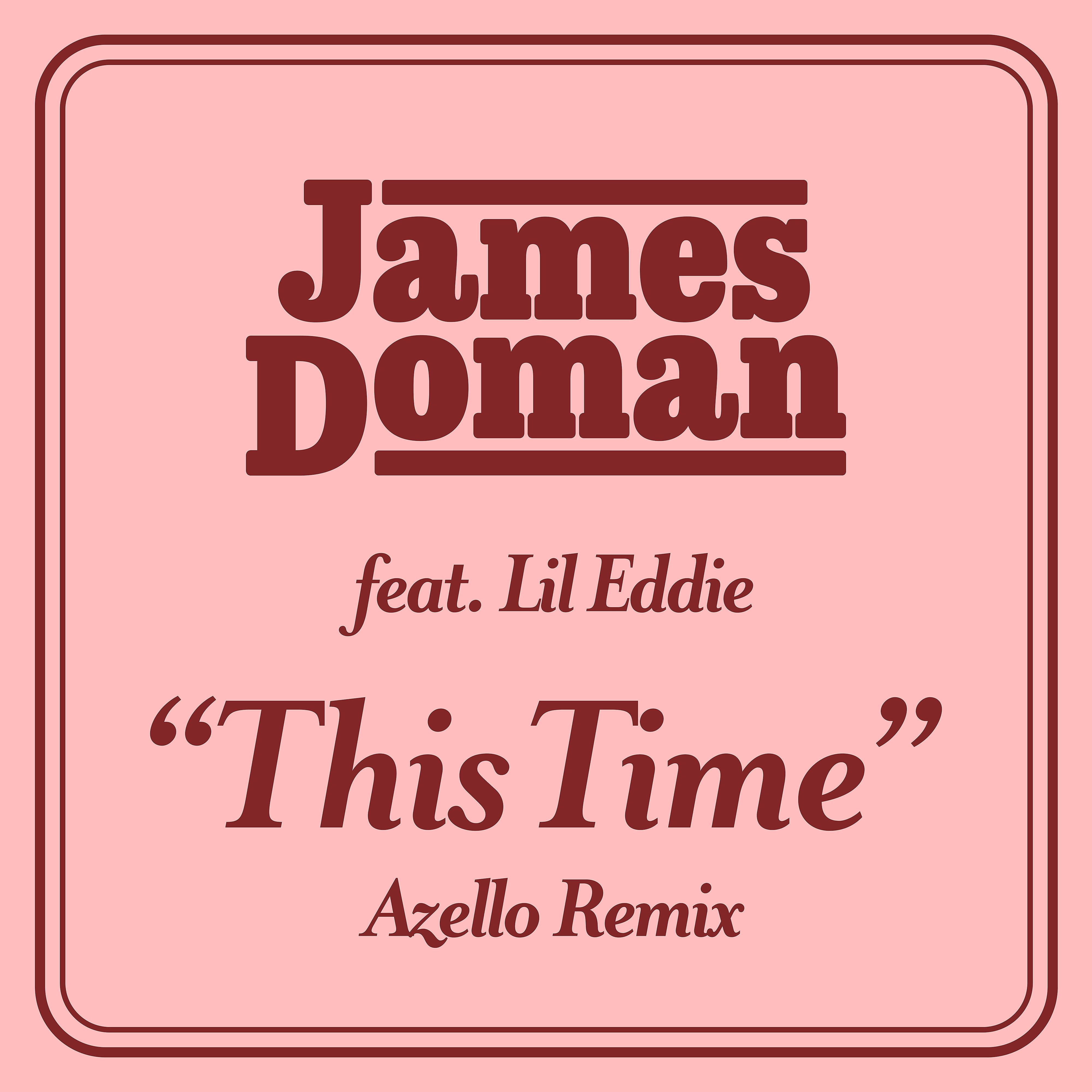 Постер альбома This Time (feat. Lil Eddie) [Azello Remix]