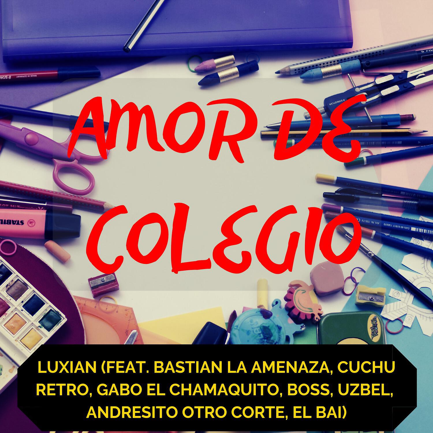 Luxian - Amor de Colegio