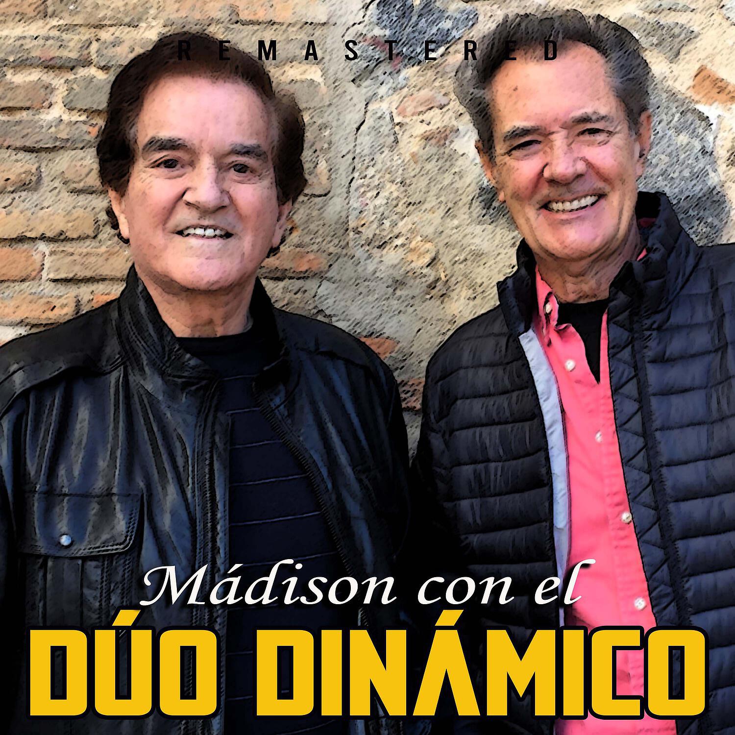 Duo Dinamico - Dinamic Madison (Remastered)