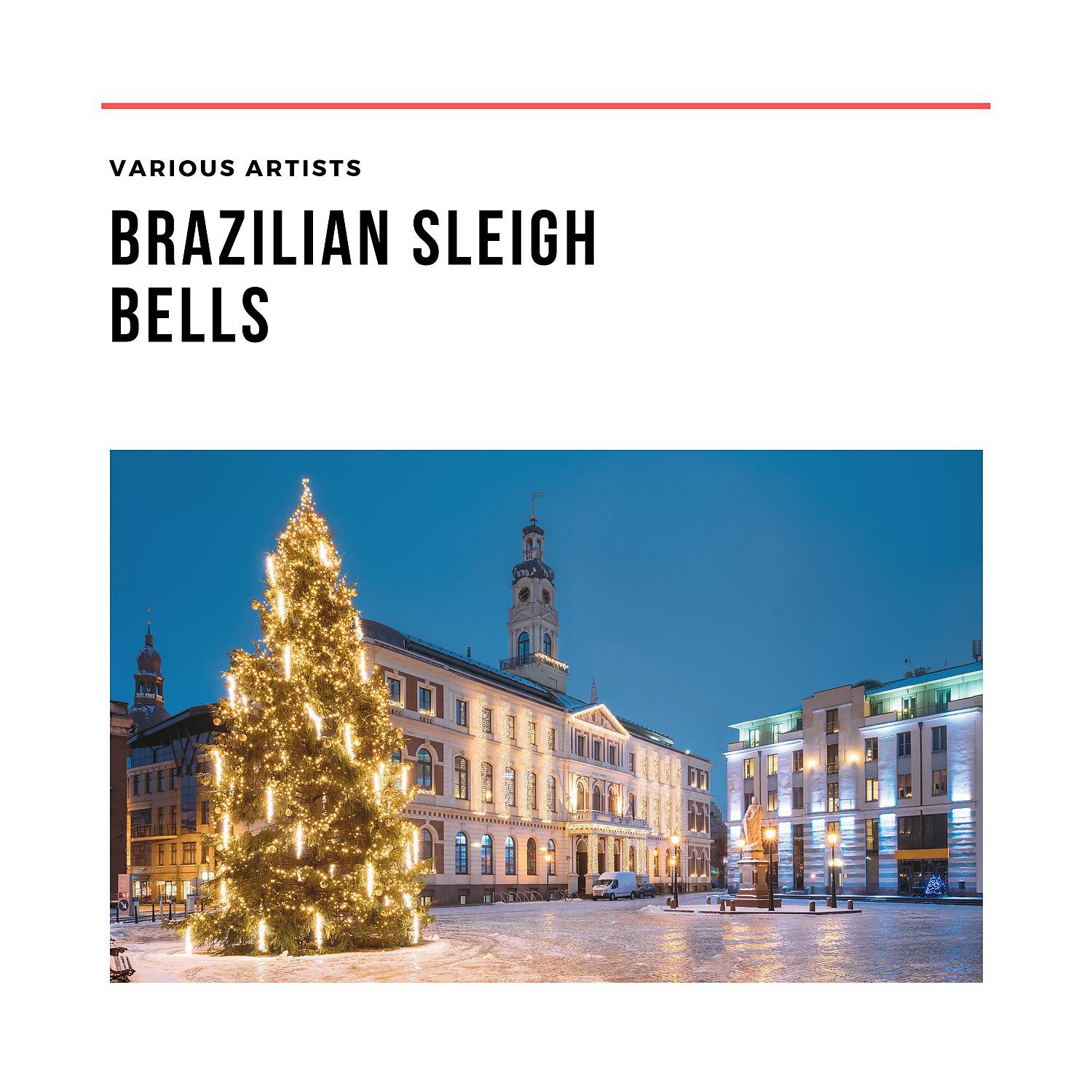 Постер альбома Brazilian Sleigh Bells