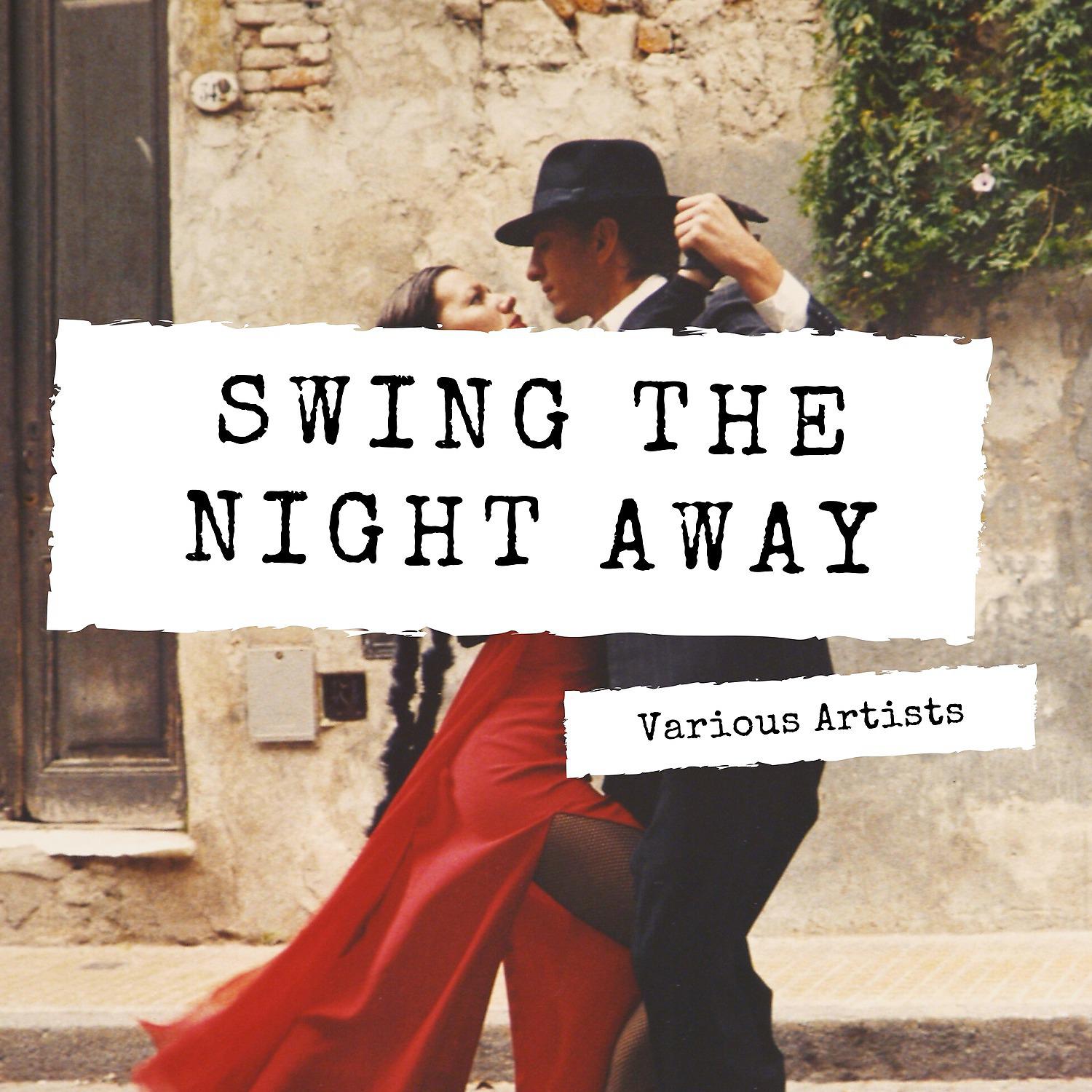 Постер альбома Swing the Night away
