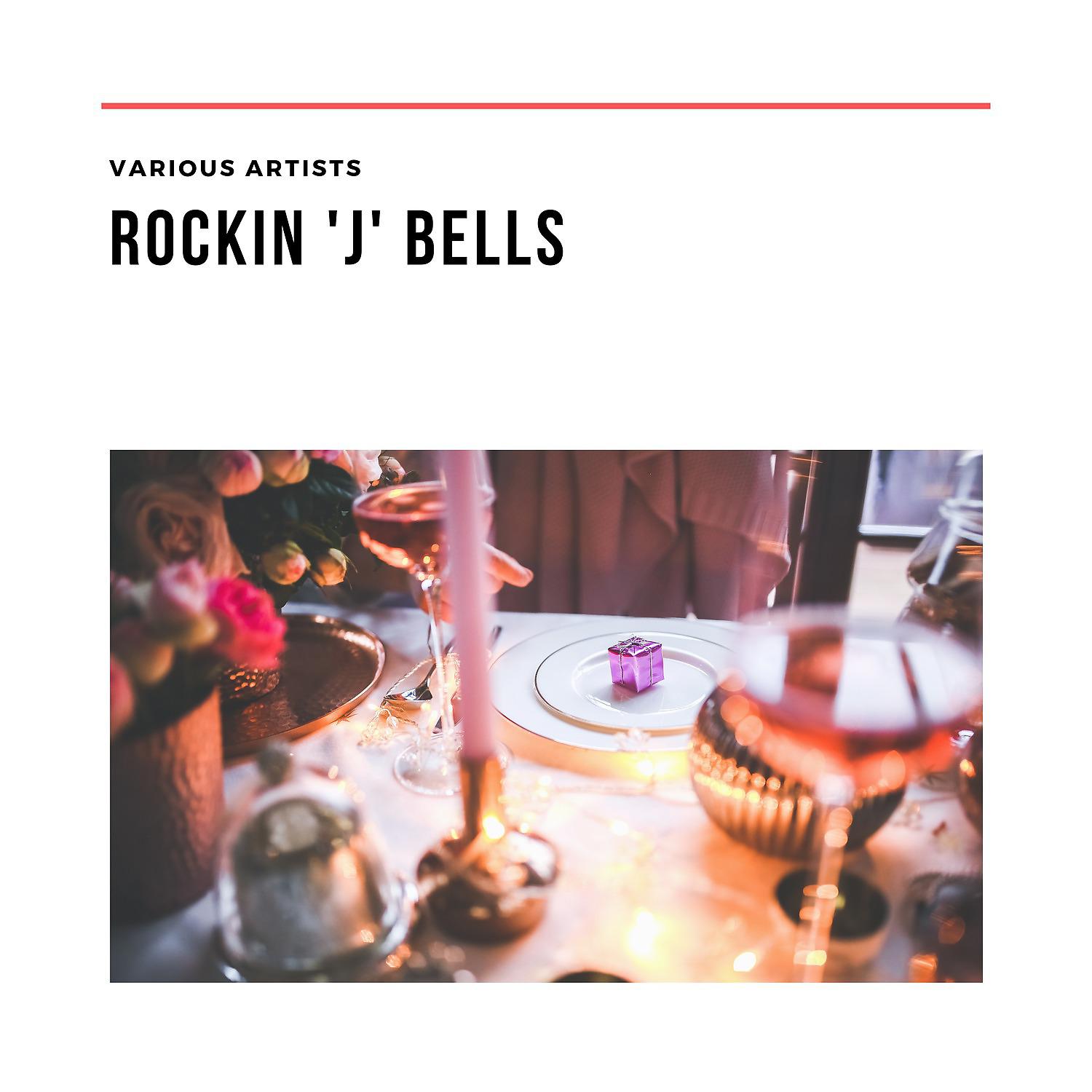 Постер альбома Rockin 'J' Bells