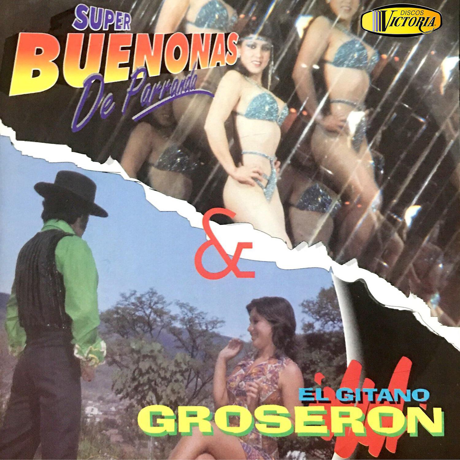Постер альбома Super Buenonas de Parranda y el Gitano Groserón