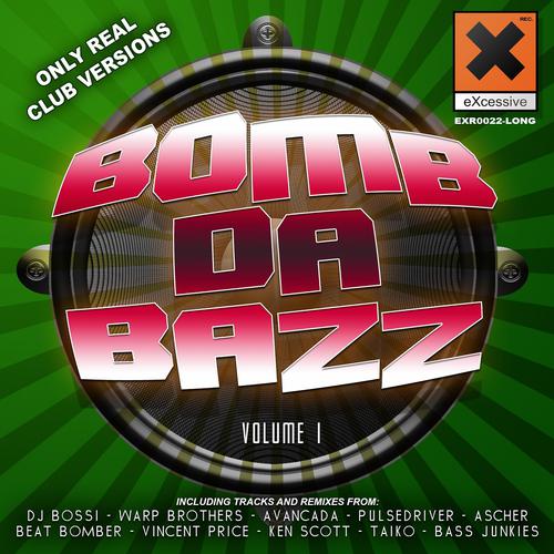 Постер альбома Bomb Da Bazz Vol.1