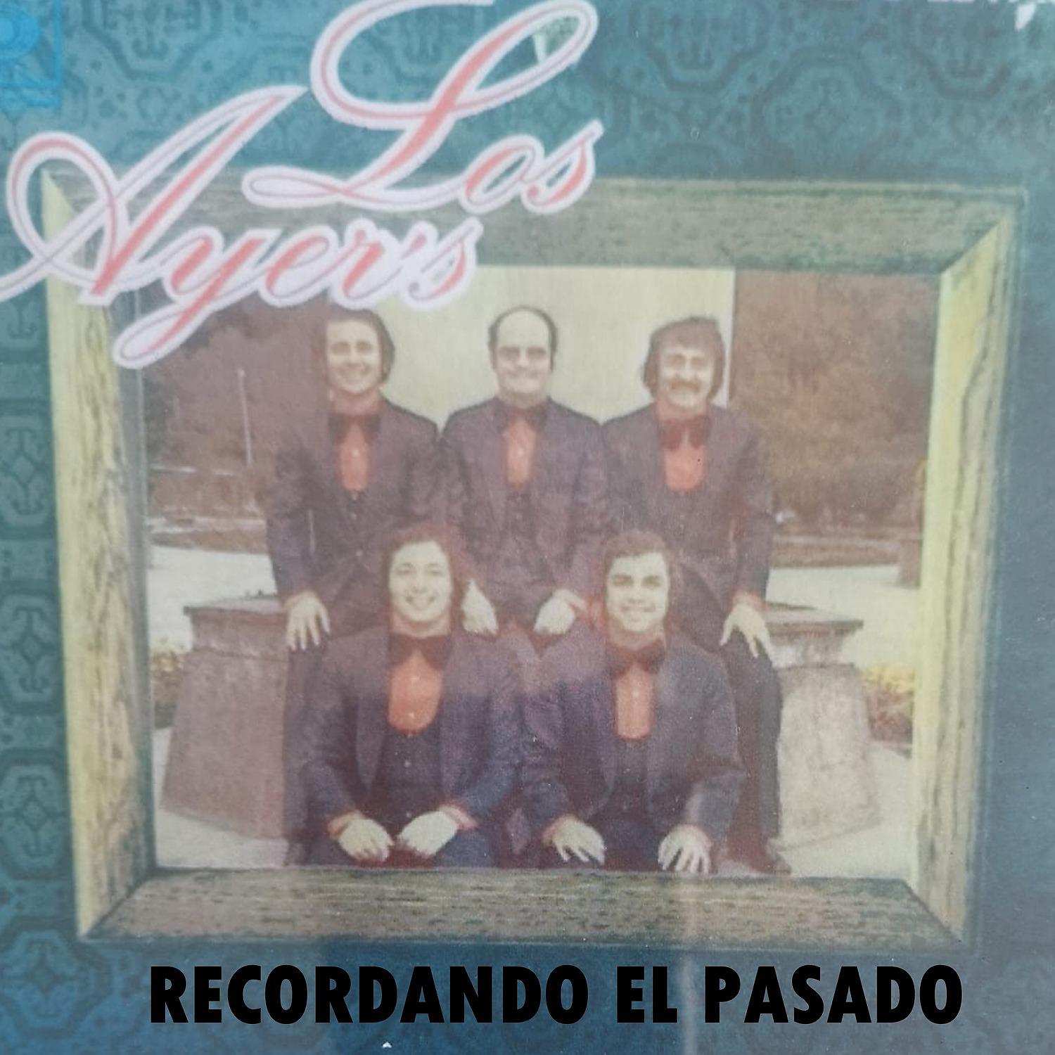 Постер альбома Recordando el Pasado