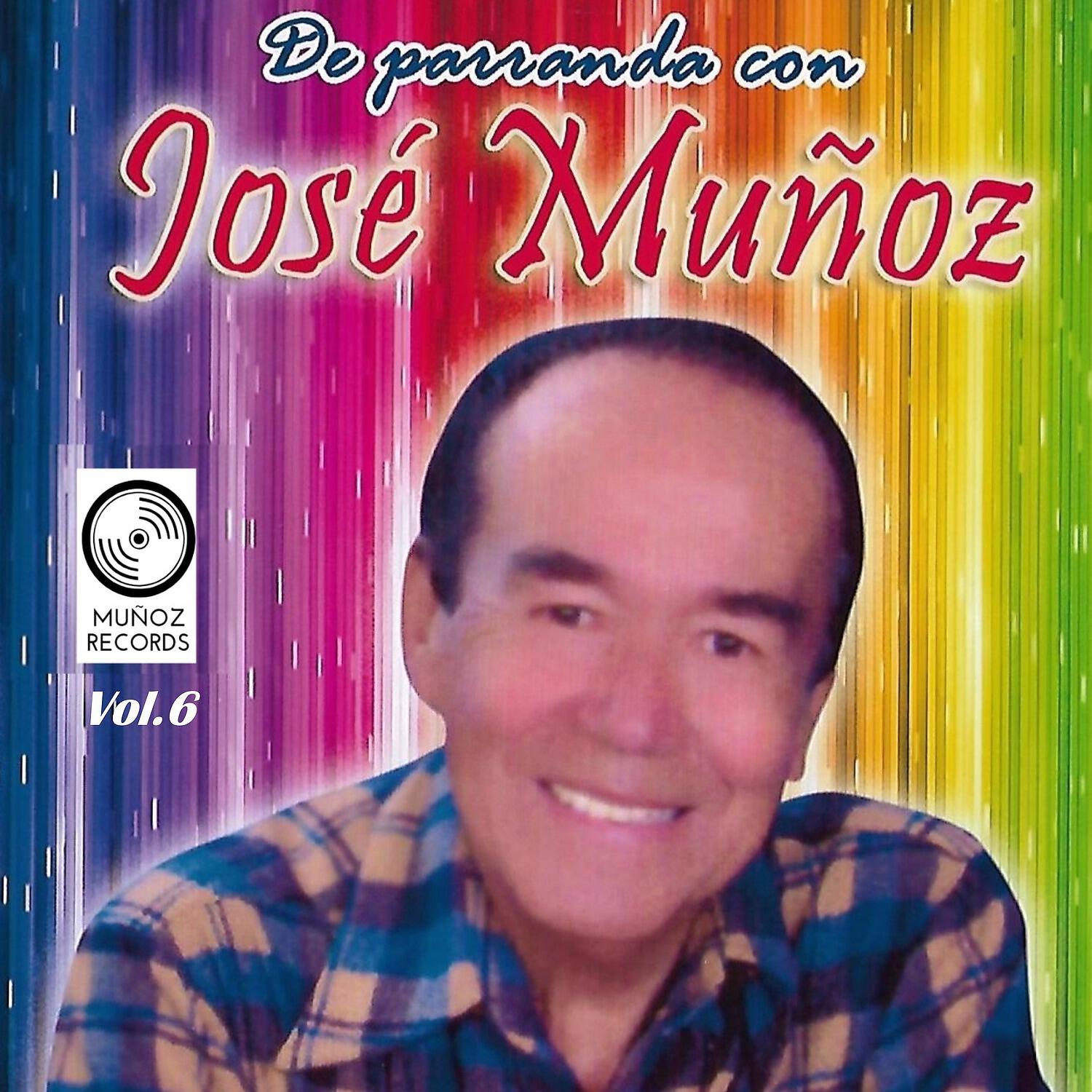 José Muñoz - Laméntese Pues Mija