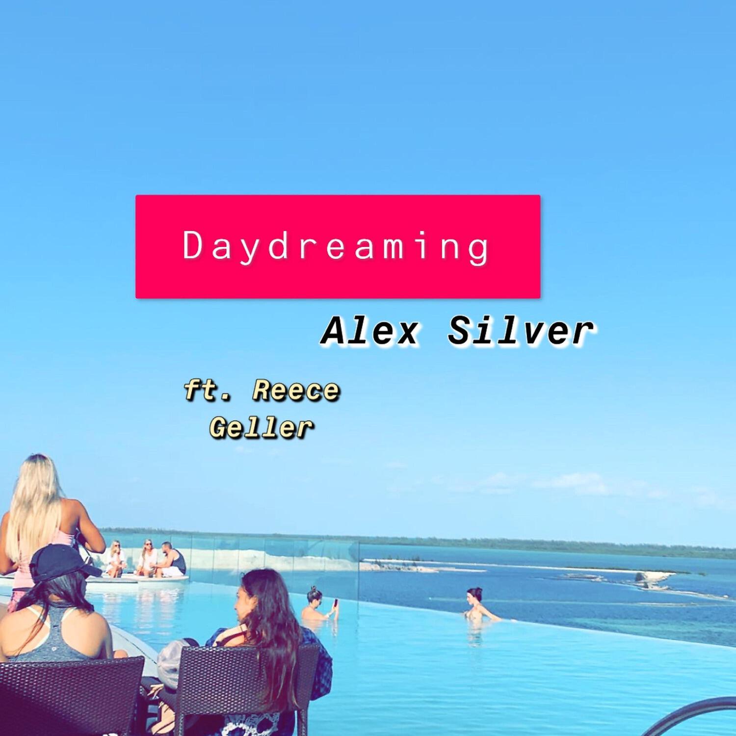 Alex Silver - Daydreaming