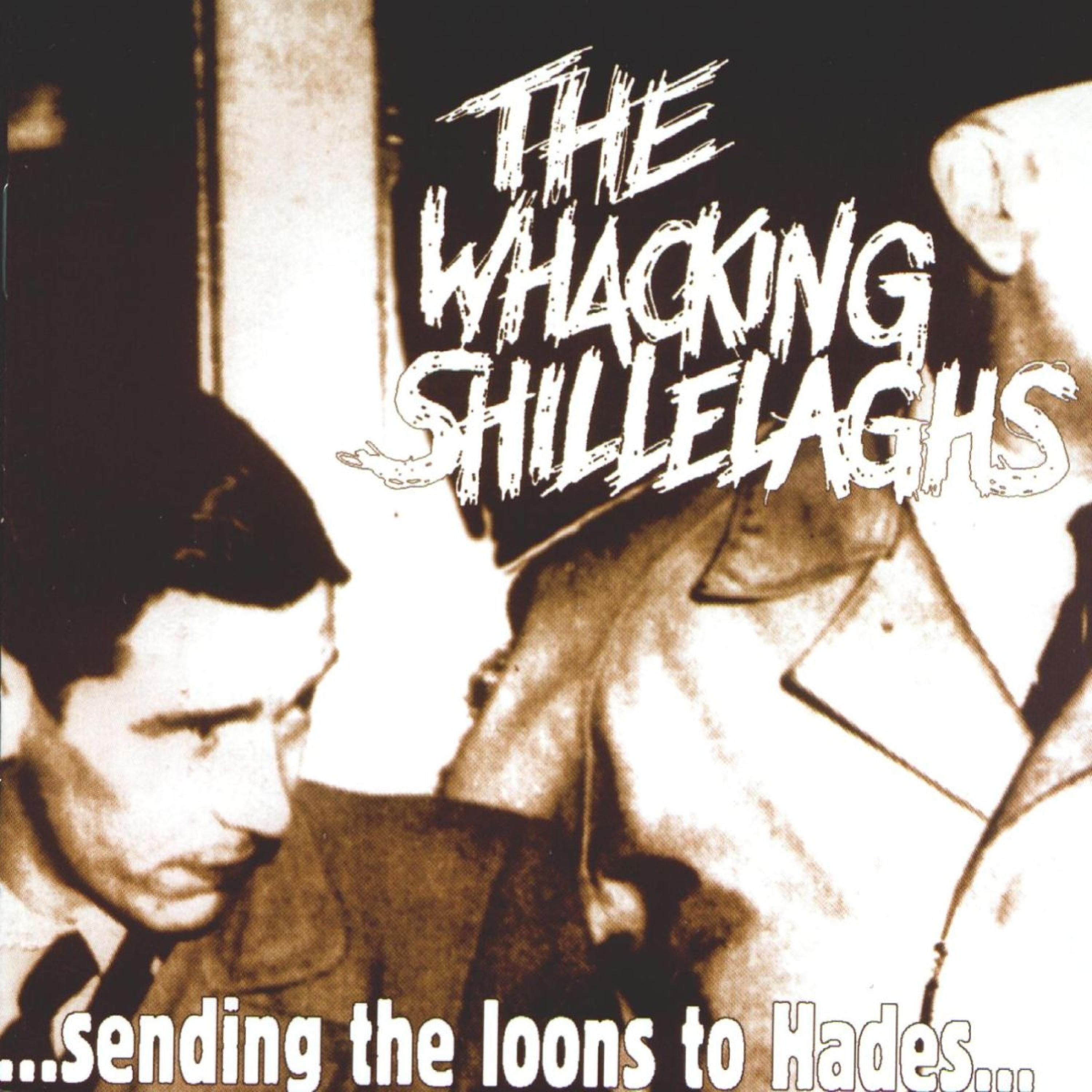 The Whacking Shillelaghs - Go Down Your Murderers