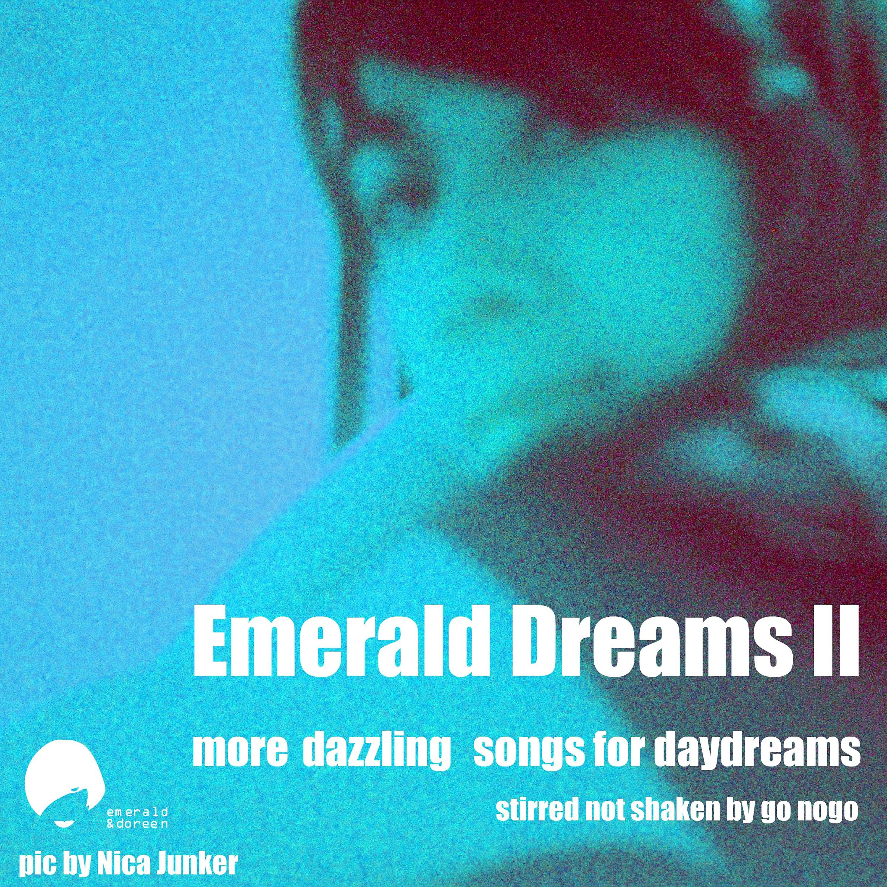 go nogo - Emerald Dreams, Vol. 2 (In the Mix)